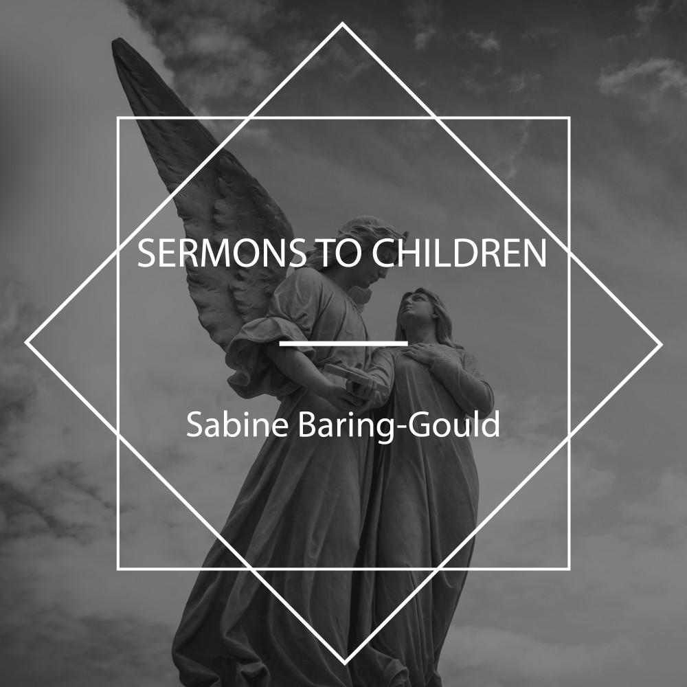 Постер альбома Sermons to Children