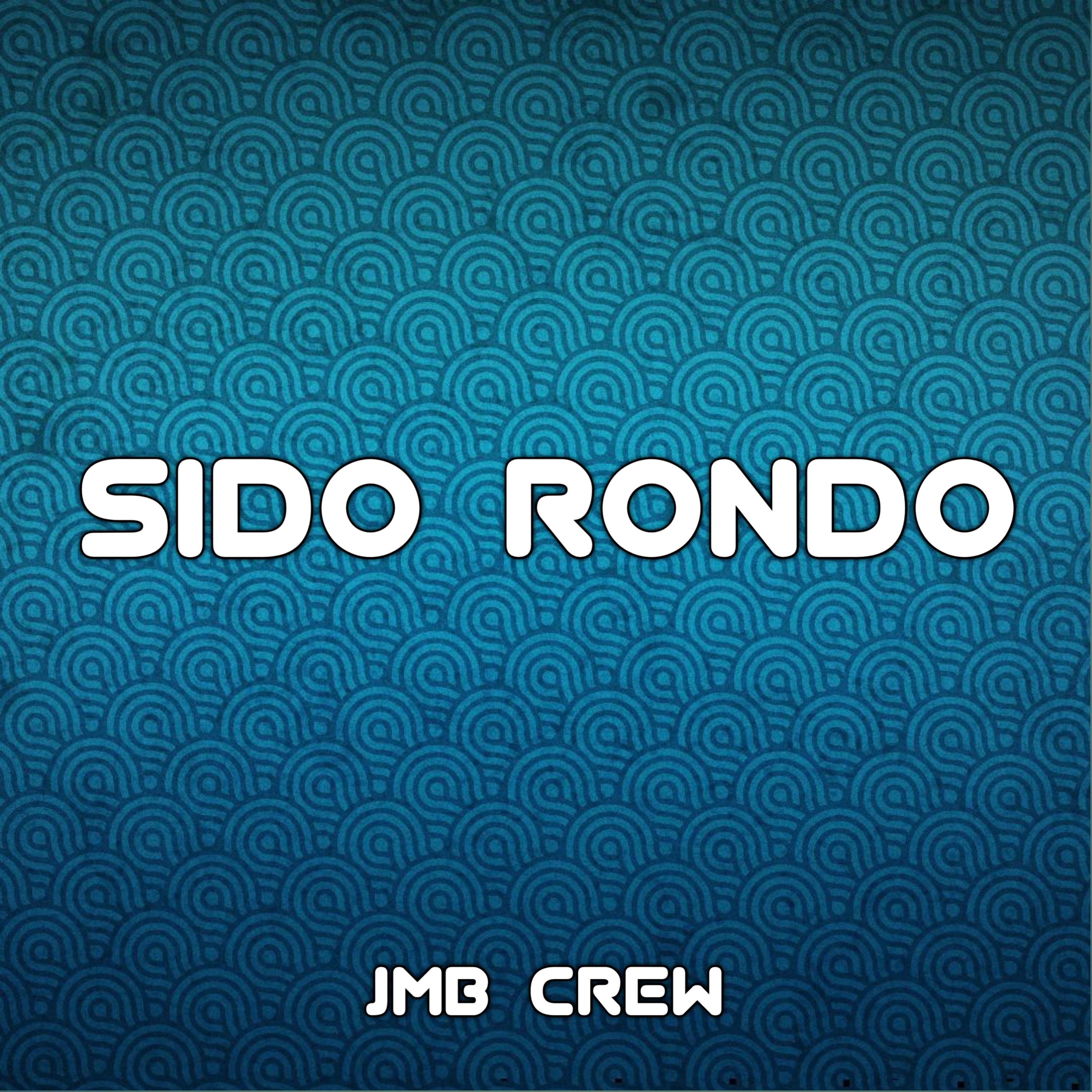 Постер альбома Sido Rondo