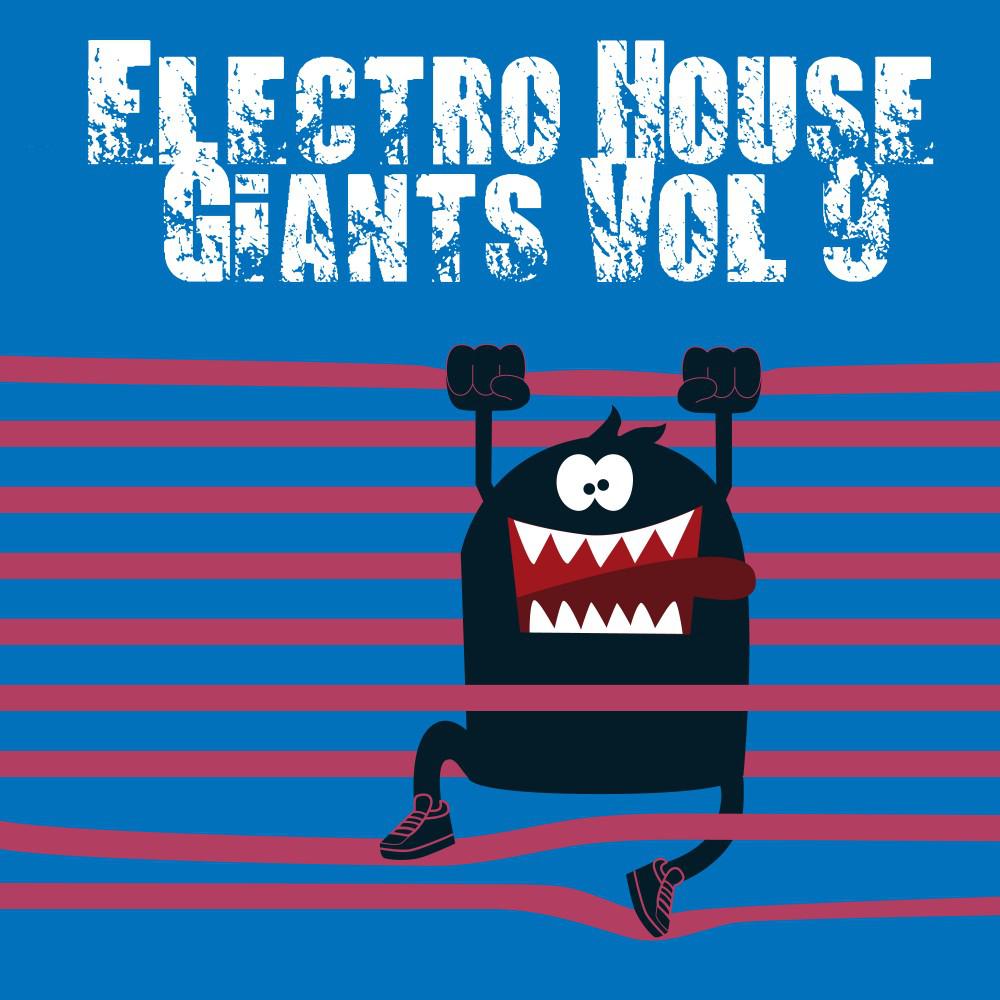 Постер альбома Electro House Giants, Vol. 9