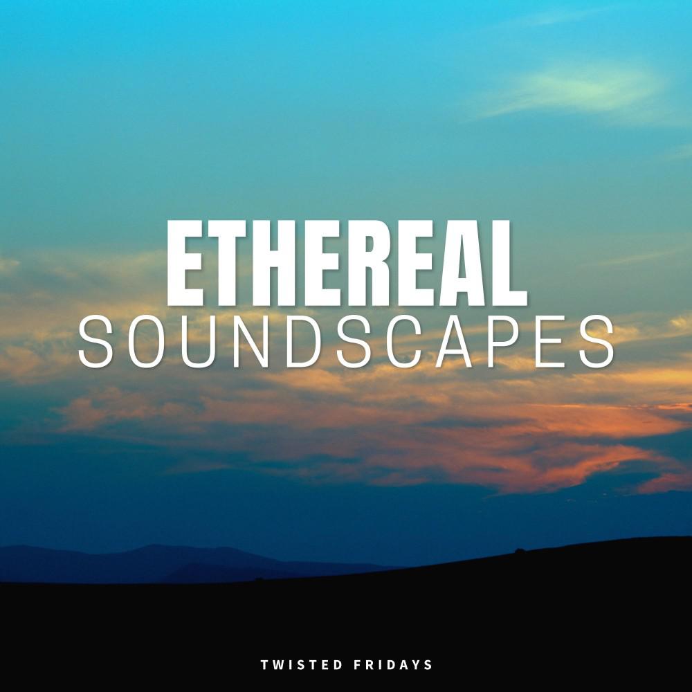 Постер альбома Ethereal Soundscapes