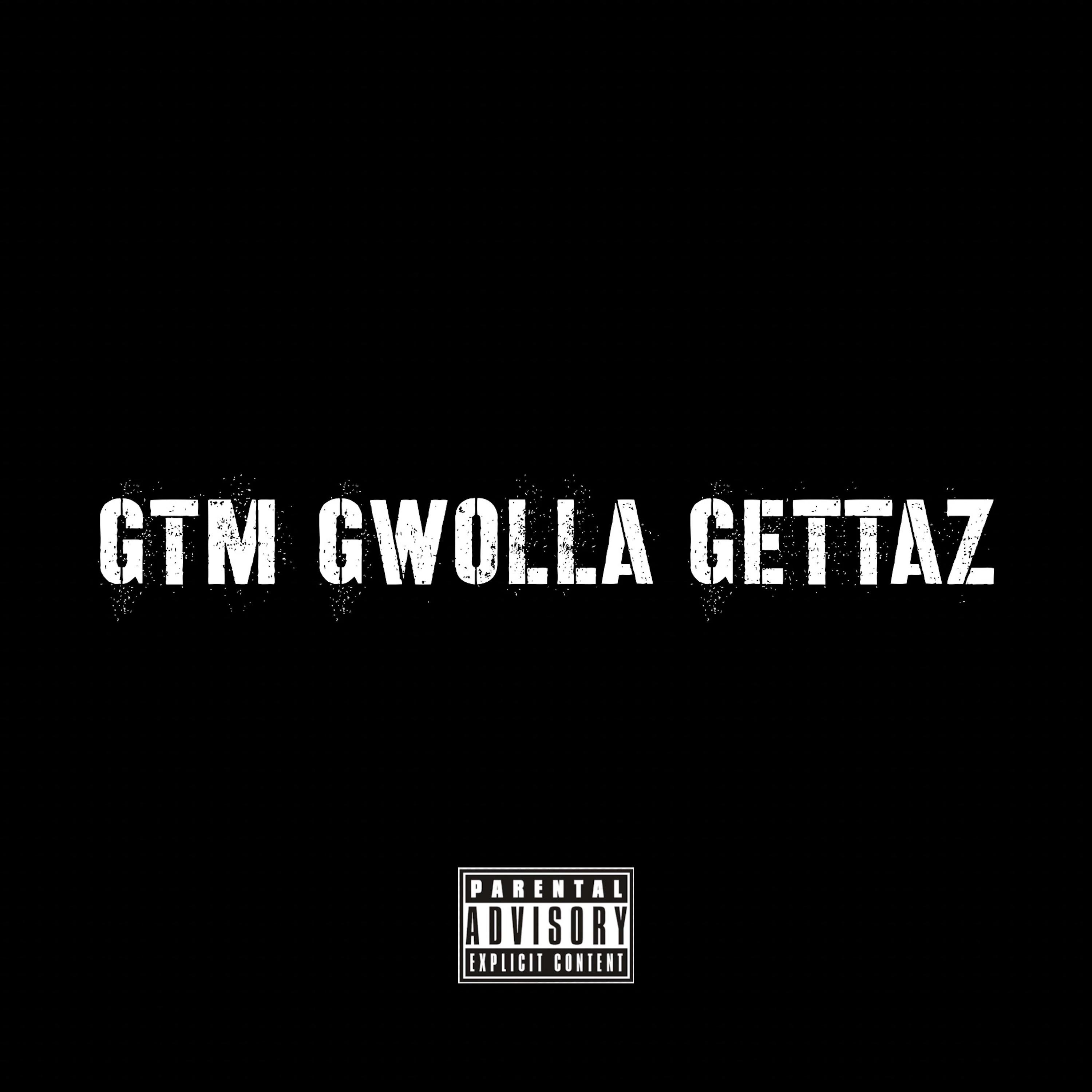 Постер альбома Gtm Gwolla Gettaz