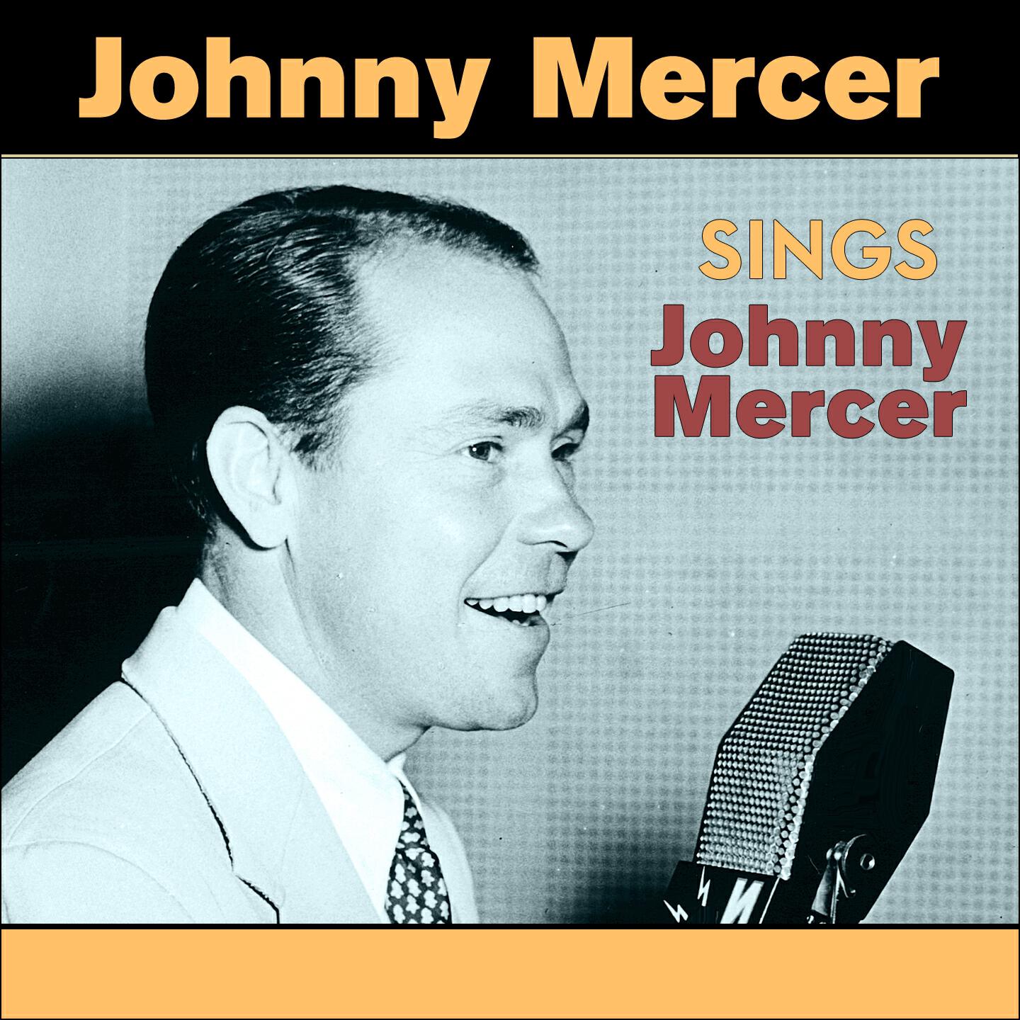 Johnny Mercer - The Old Music Master