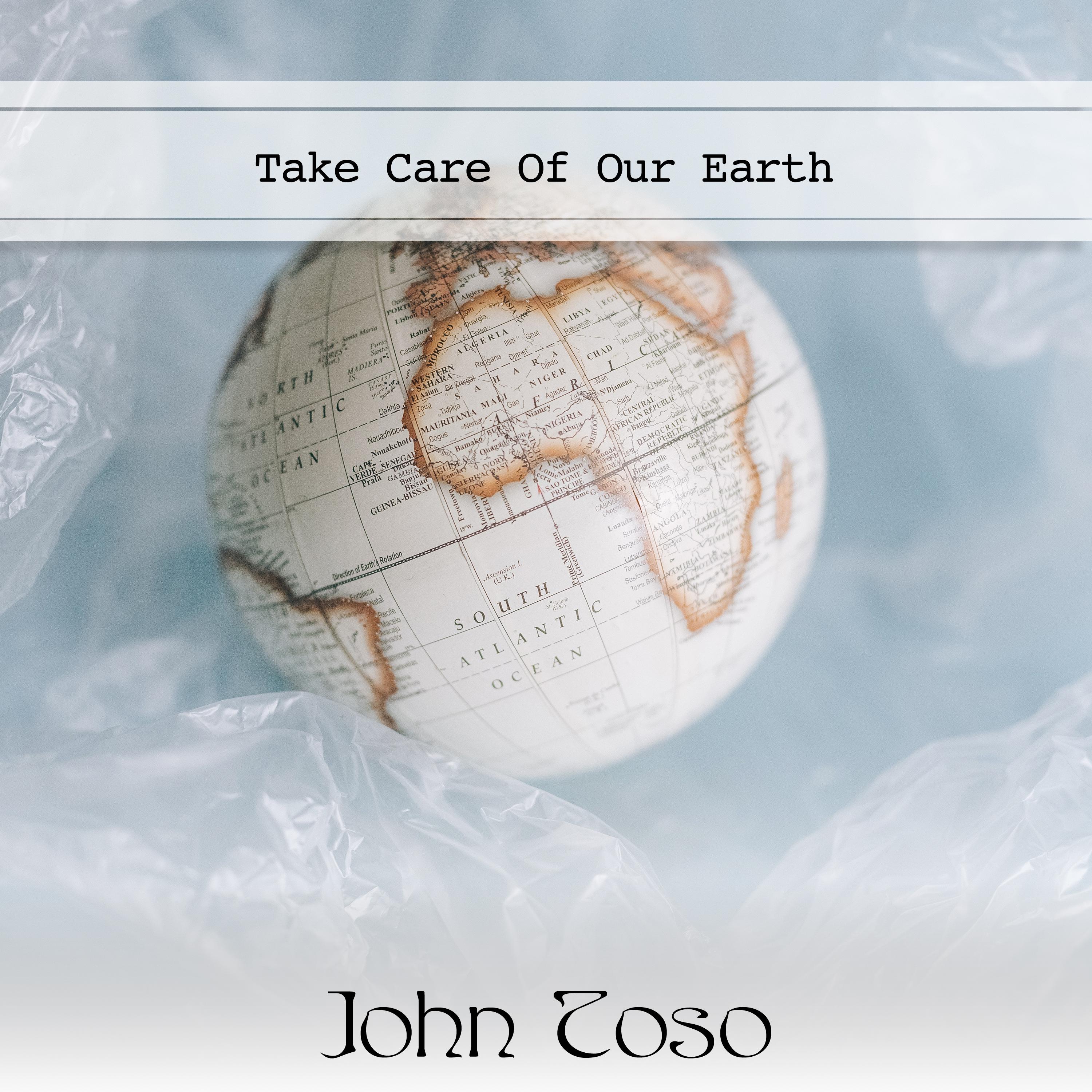 Постер альбома Take Care Of Our Earth