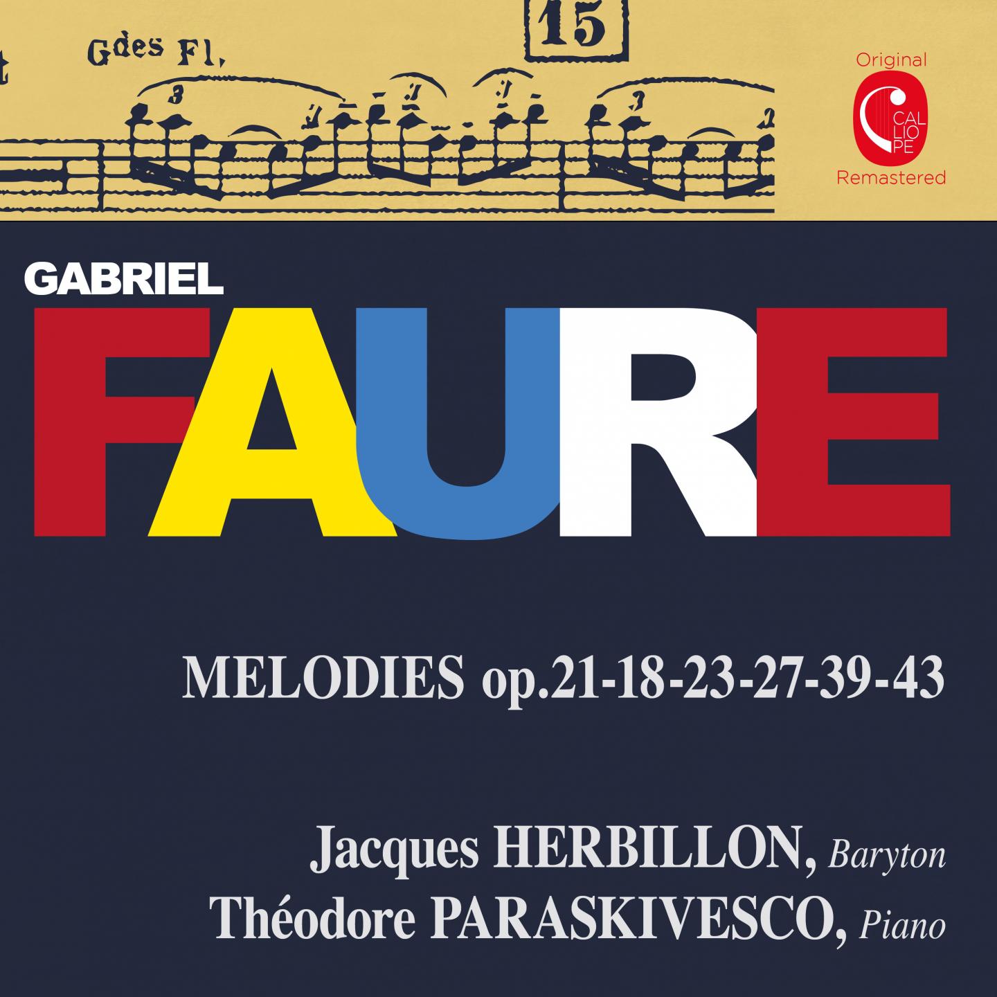 Постер альбома Fauré: Mélodies, Op. 18, 21, 23, 27, 39 & 43