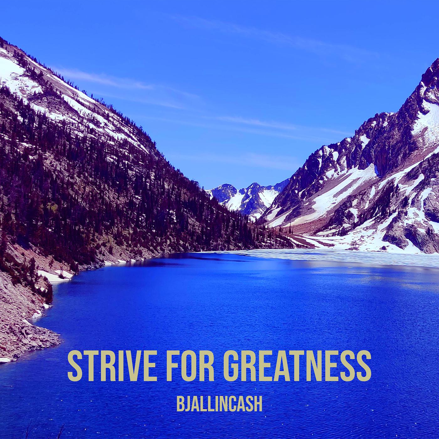 Постер альбома Strive for Greatness