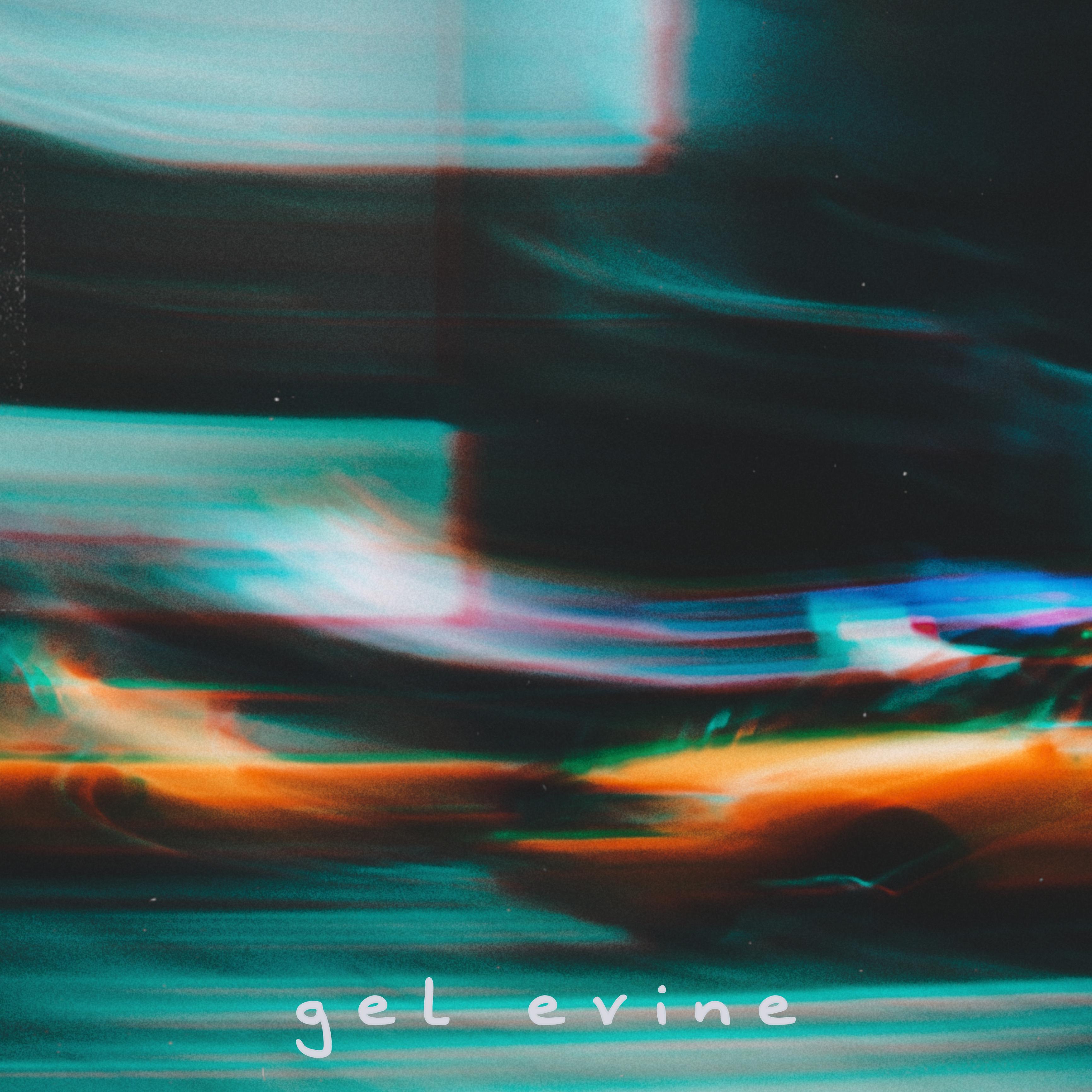 Постер альбома Gel Evine