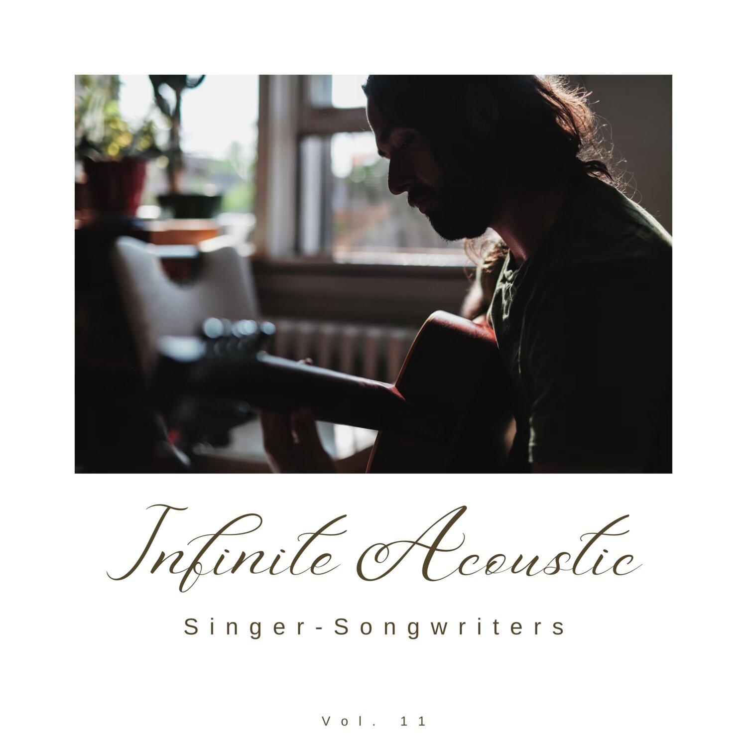 Постер альбома Infinite Acoustic: Singer-Songwriters, Vol. 11