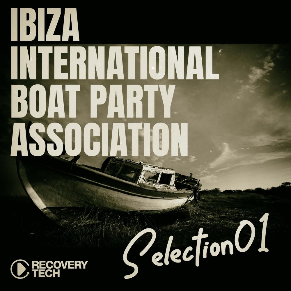 Постер альбома Ibiza International Boat Party Association, Selection 1