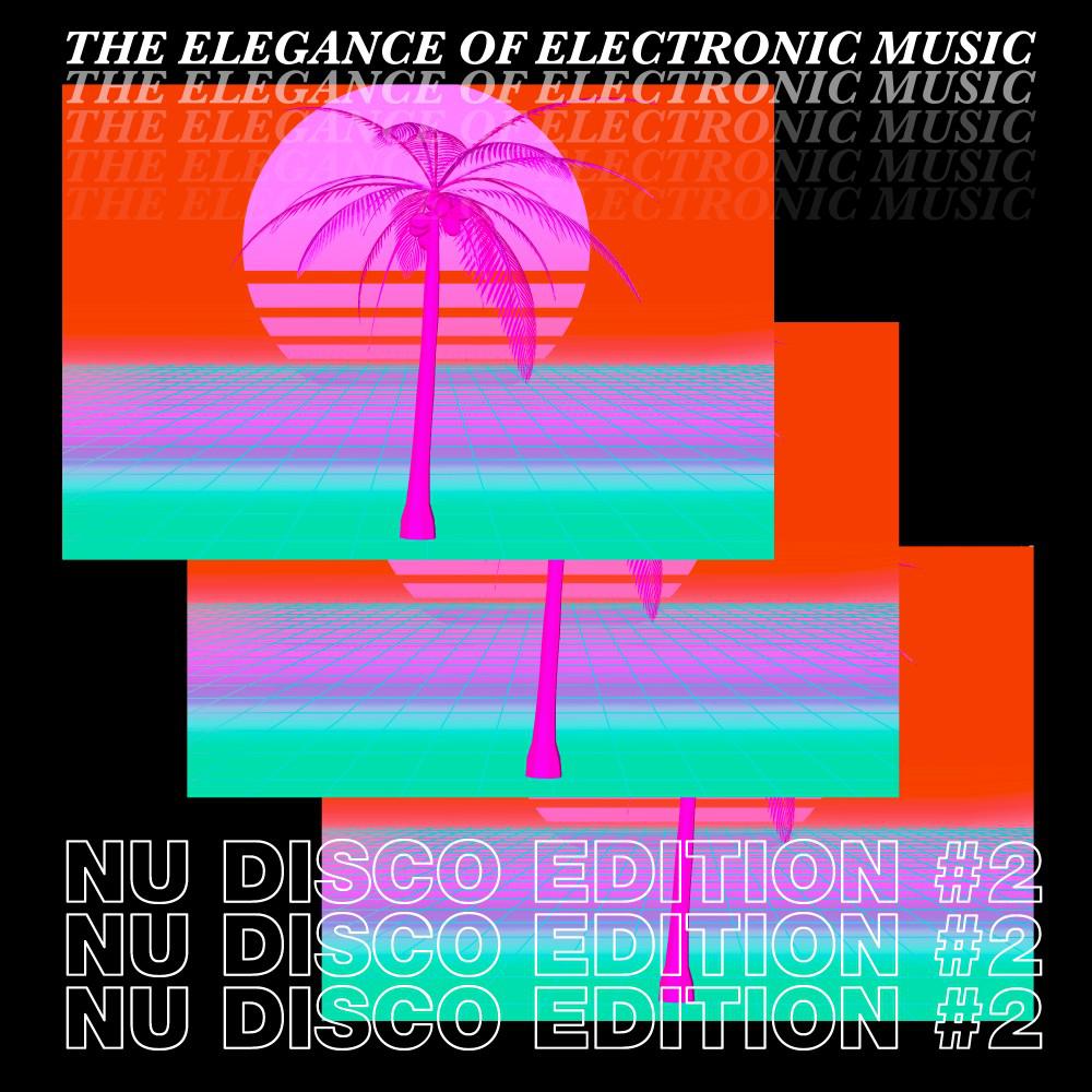 Постер альбома The Elegance of Electronic Music - Disco Edition #2
