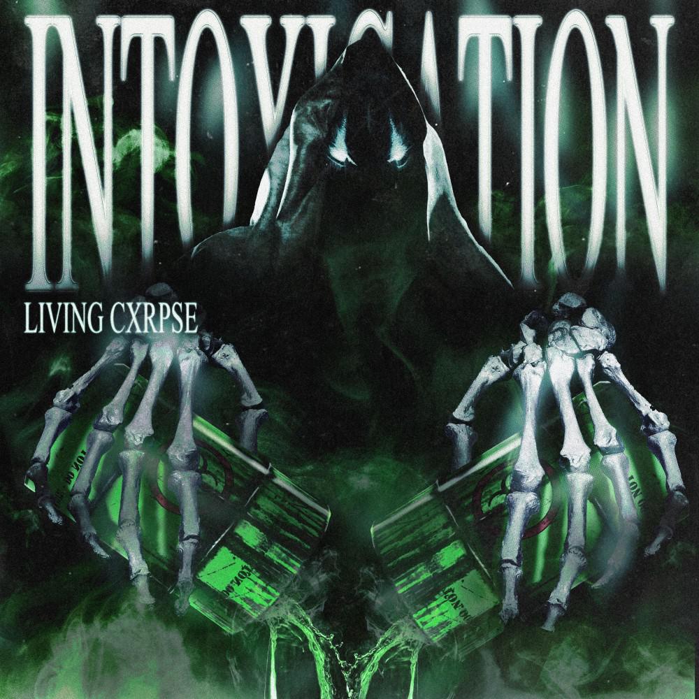 Постер альбома Intoxication