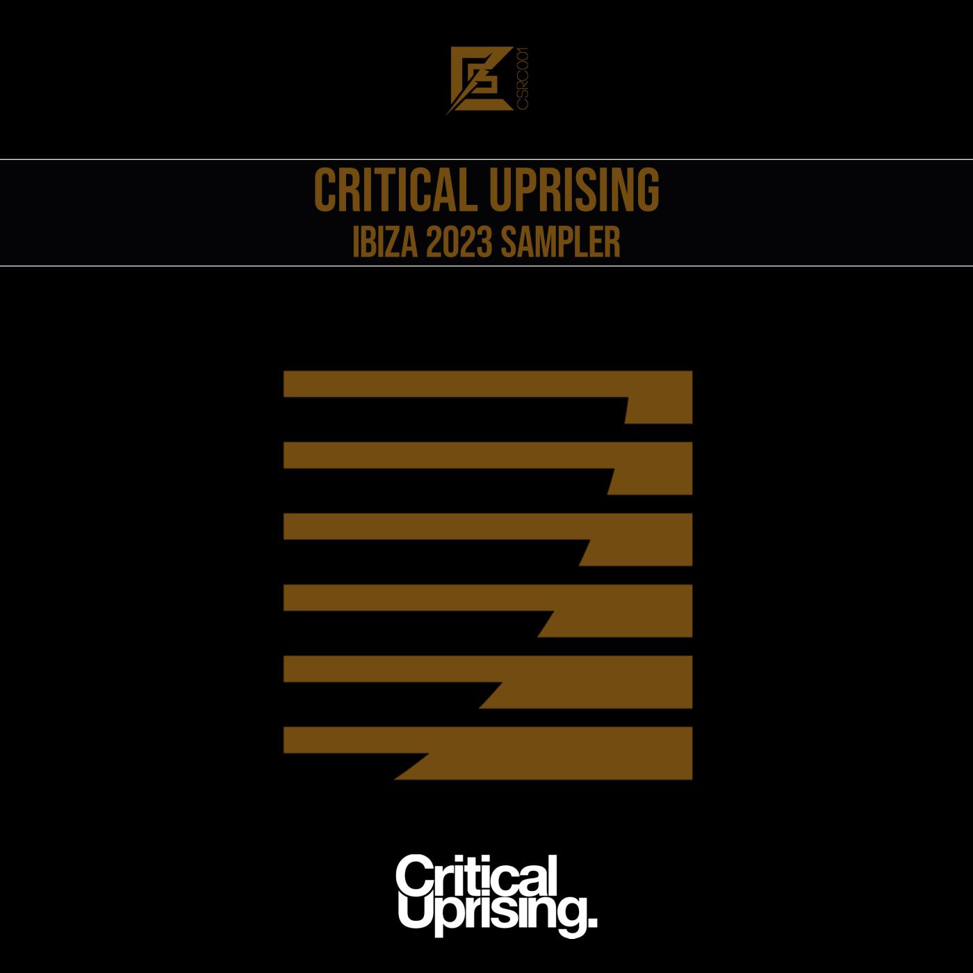 Постер альбома Critical Uprising Ibiza 2023 Sampler