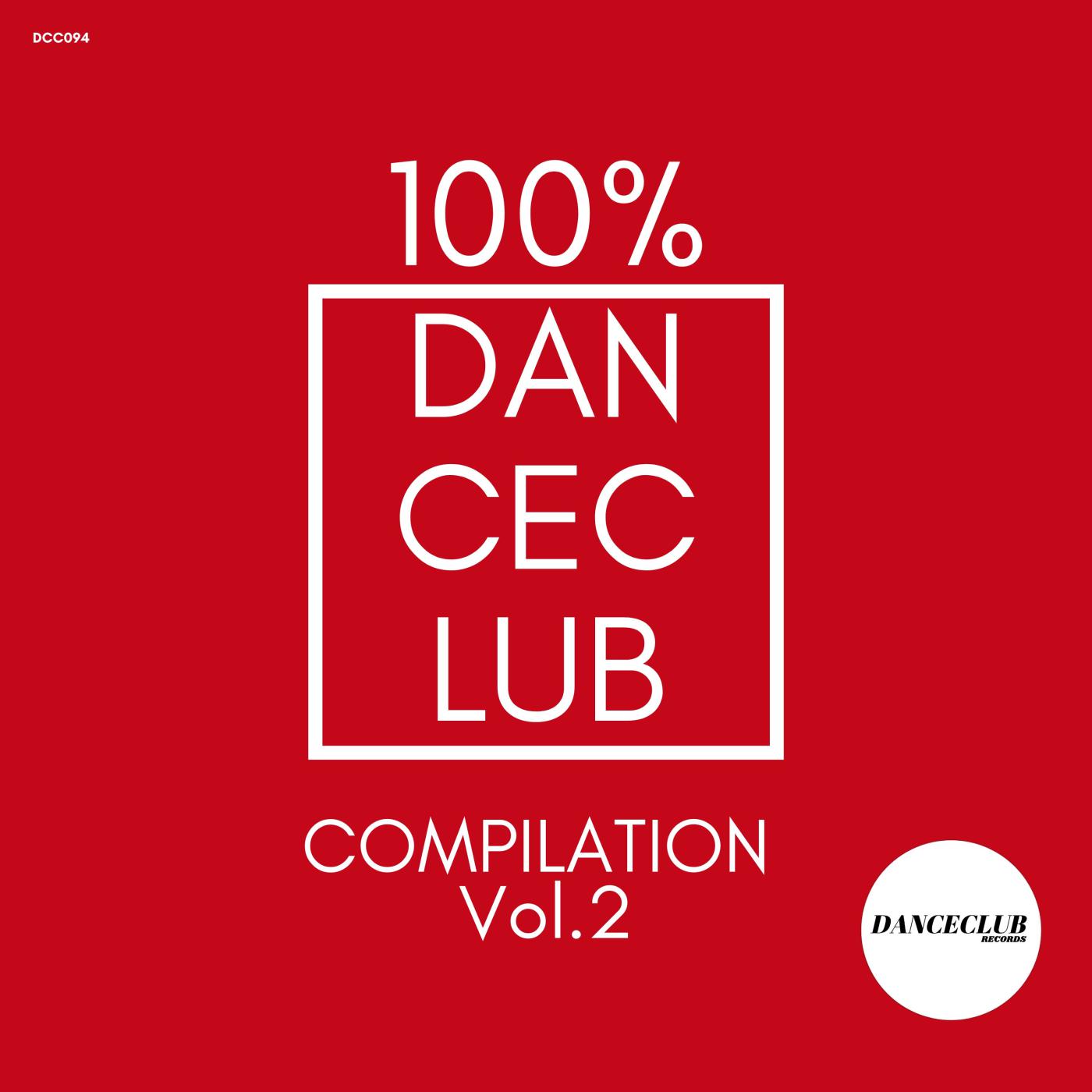 Постер альбома 100% DanceClub Compilation, Vol. 2