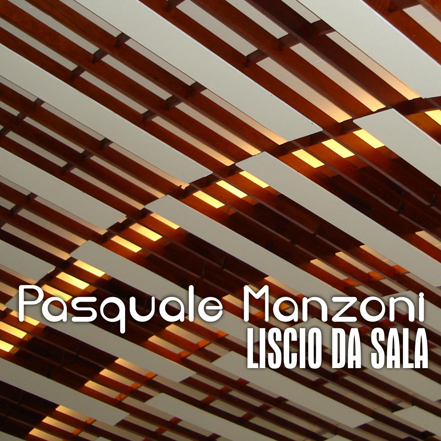 Постер альбома Liscio da sala