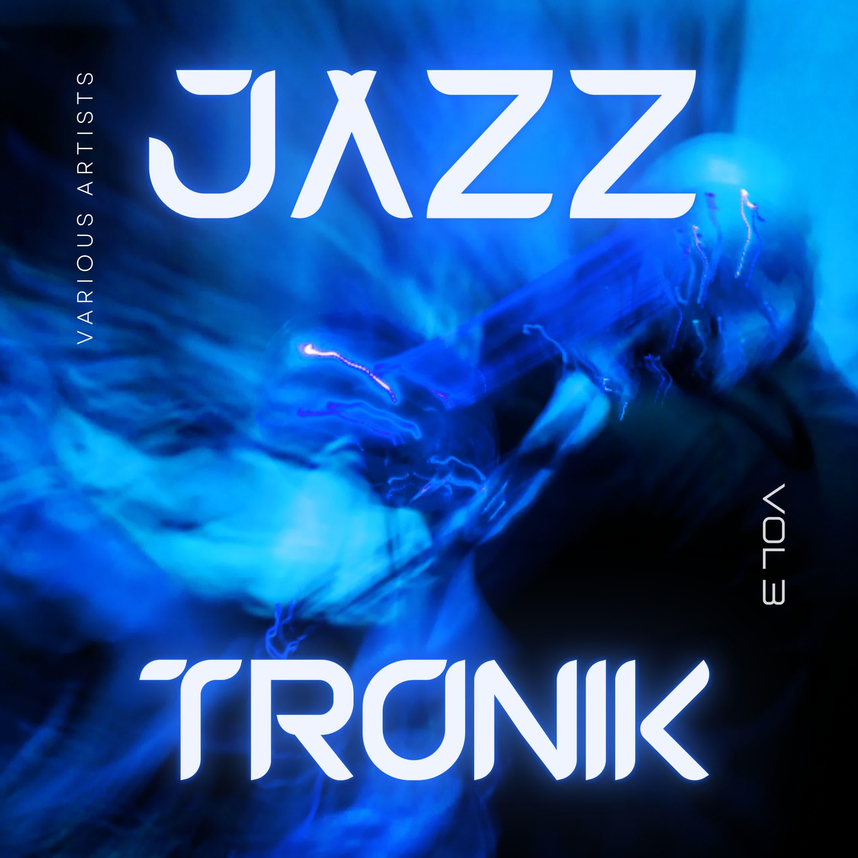 Постер альбома Jazztronik, Vol. 3