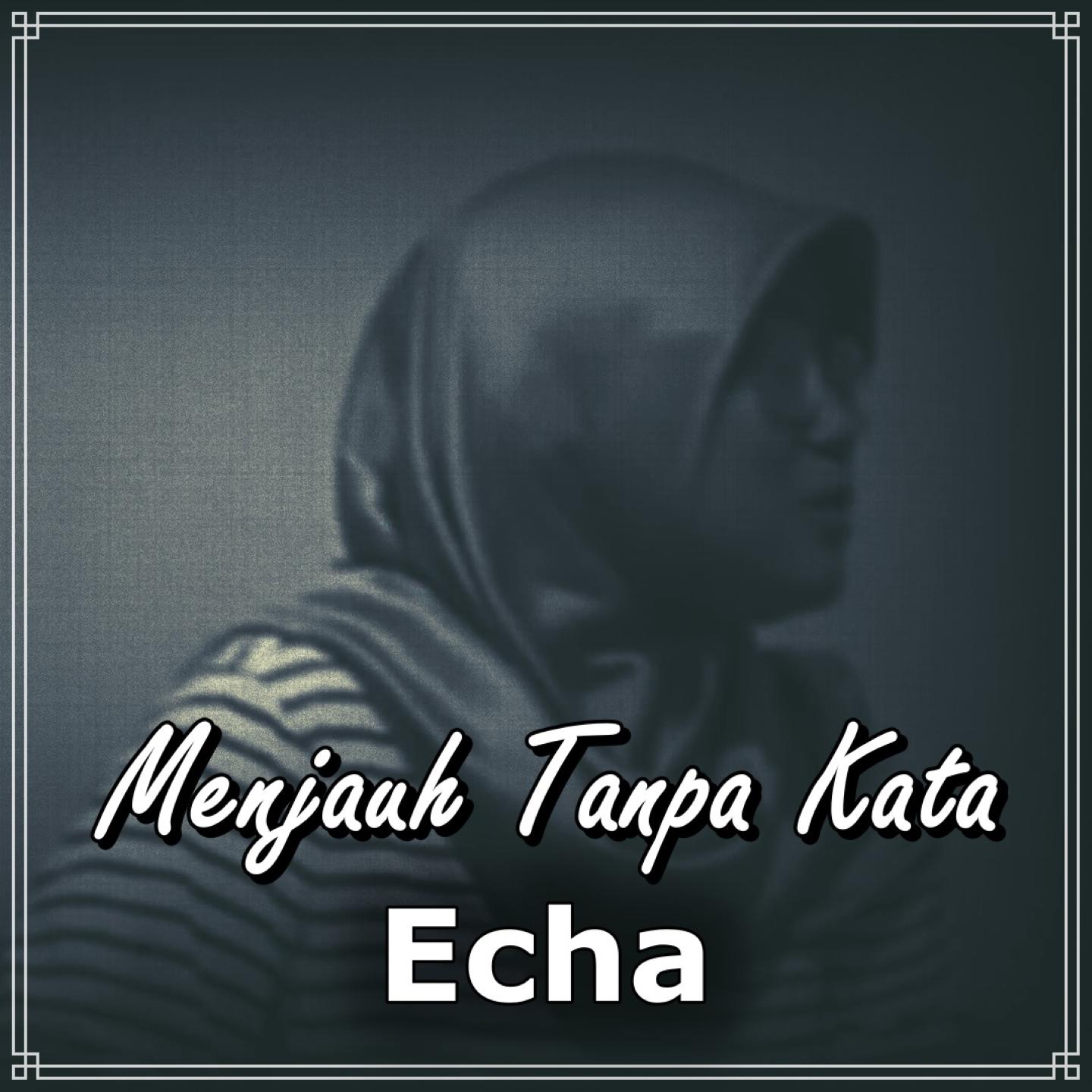 Постер альбома Menjauh Tanpa Kata