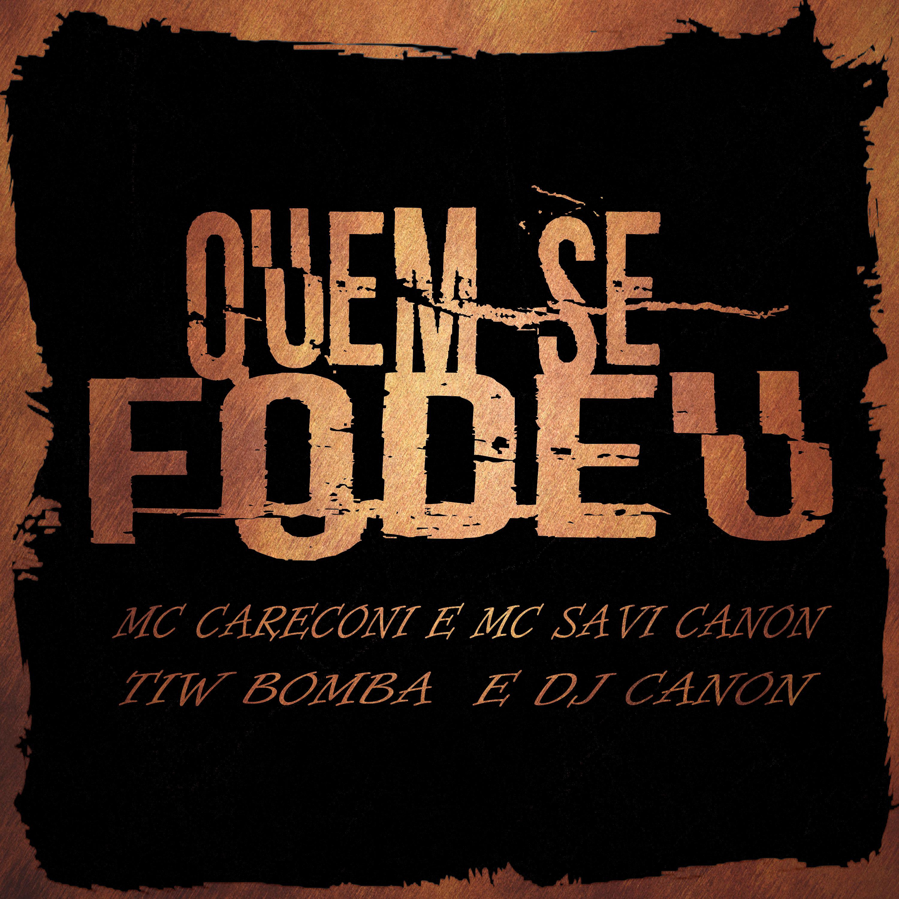 Постер альбома Quem Sé Fodeu