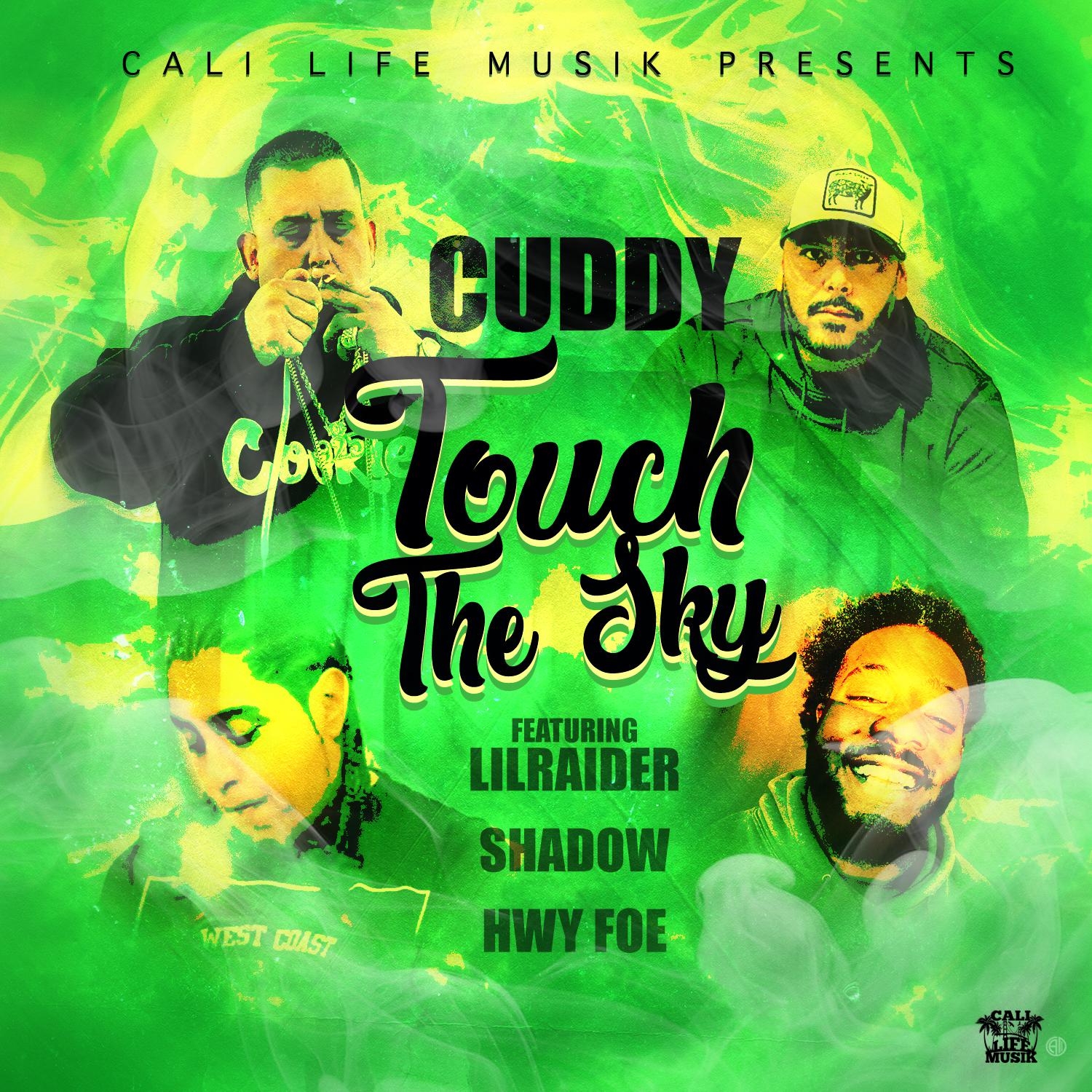 Постер альбома Touch The Sky (feat. Lil Raider, Shadow & Hwy Foe)
