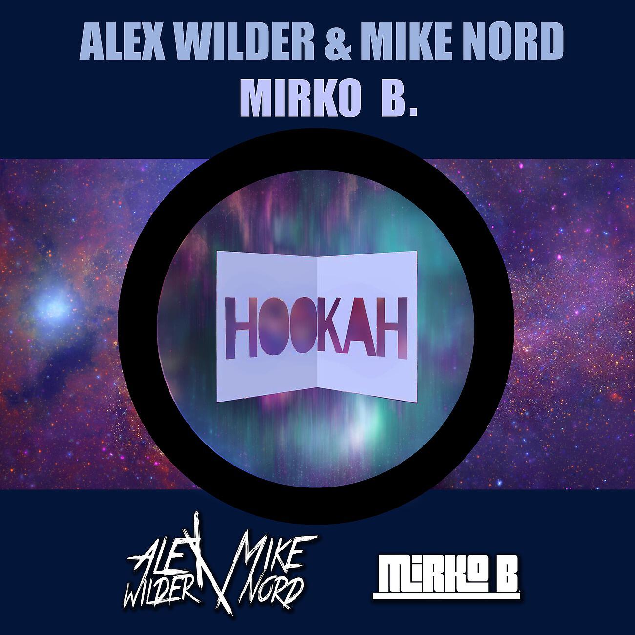 Alex Wilder - Hookah