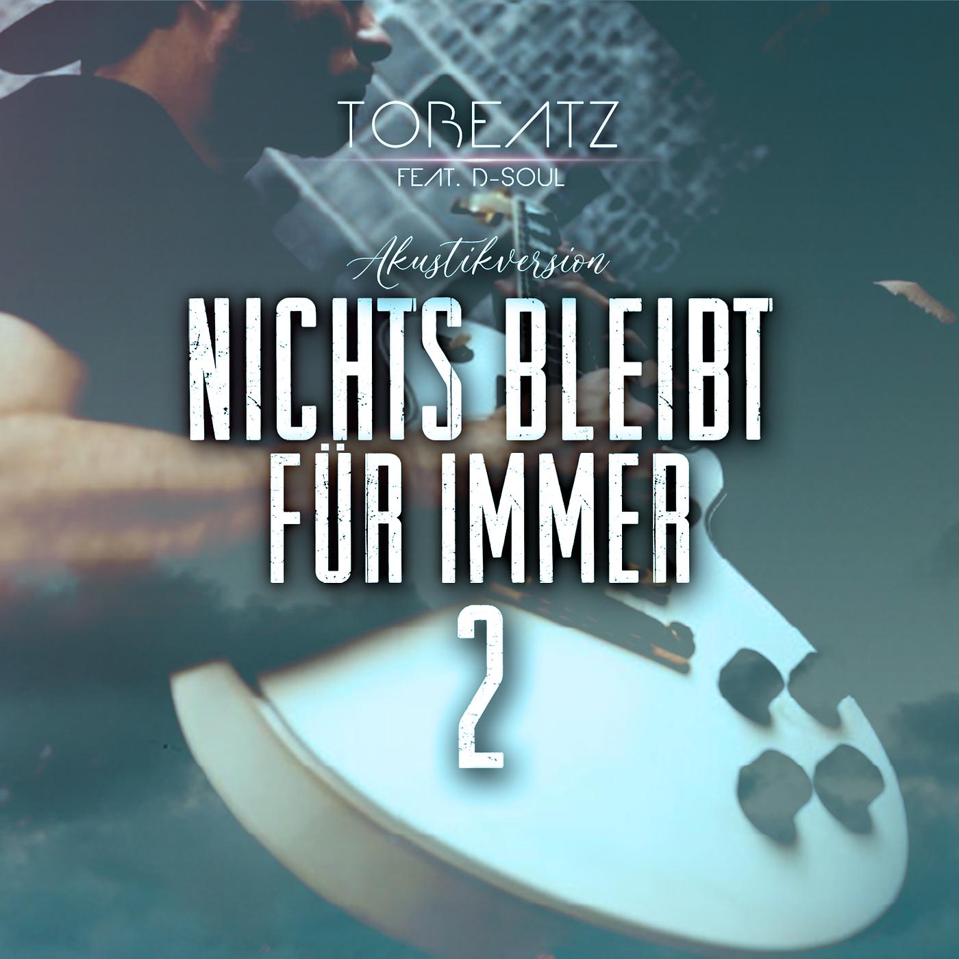 Постер альбома Nichts Bleibt Für Immer 2 (Akustikversion)