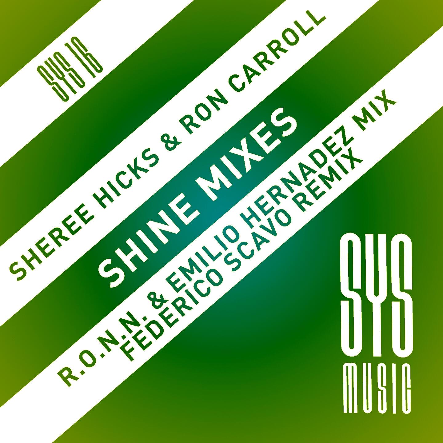 Sheree Hicks - Shine (R.O.N.N. & Emilio Hernandez Mix)