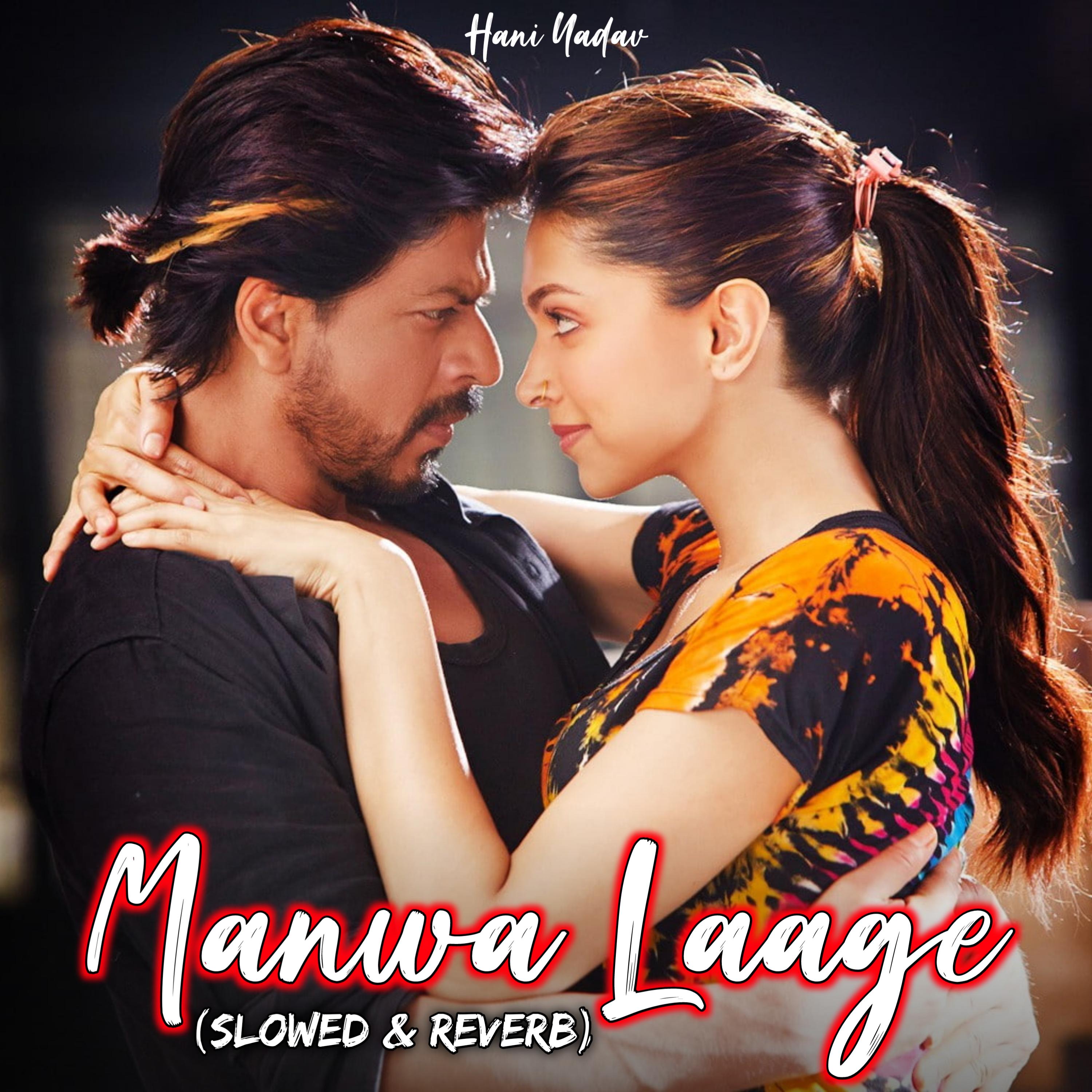 Постер альбома Manwa Laage (Slowed & Reverb)