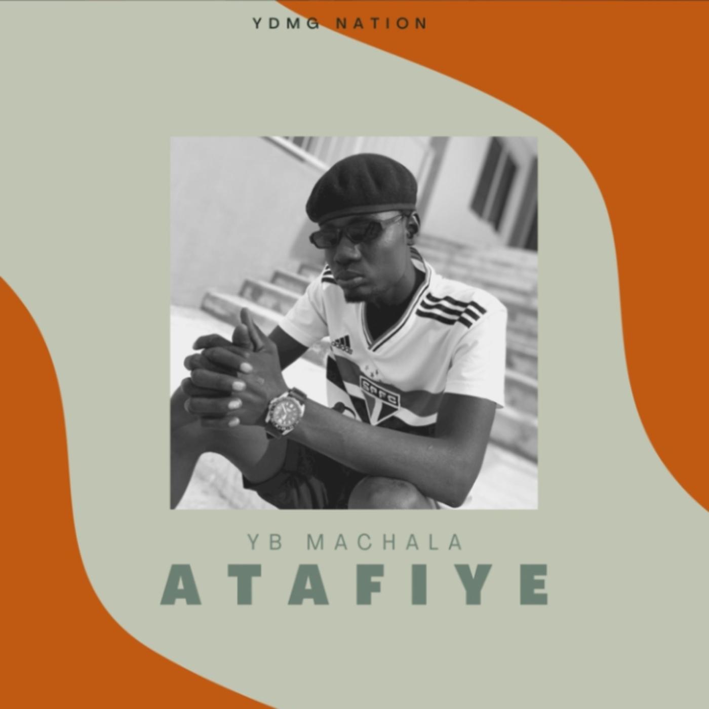 Постер альбома Atafiye (feat. Speedorh & YB Machala)