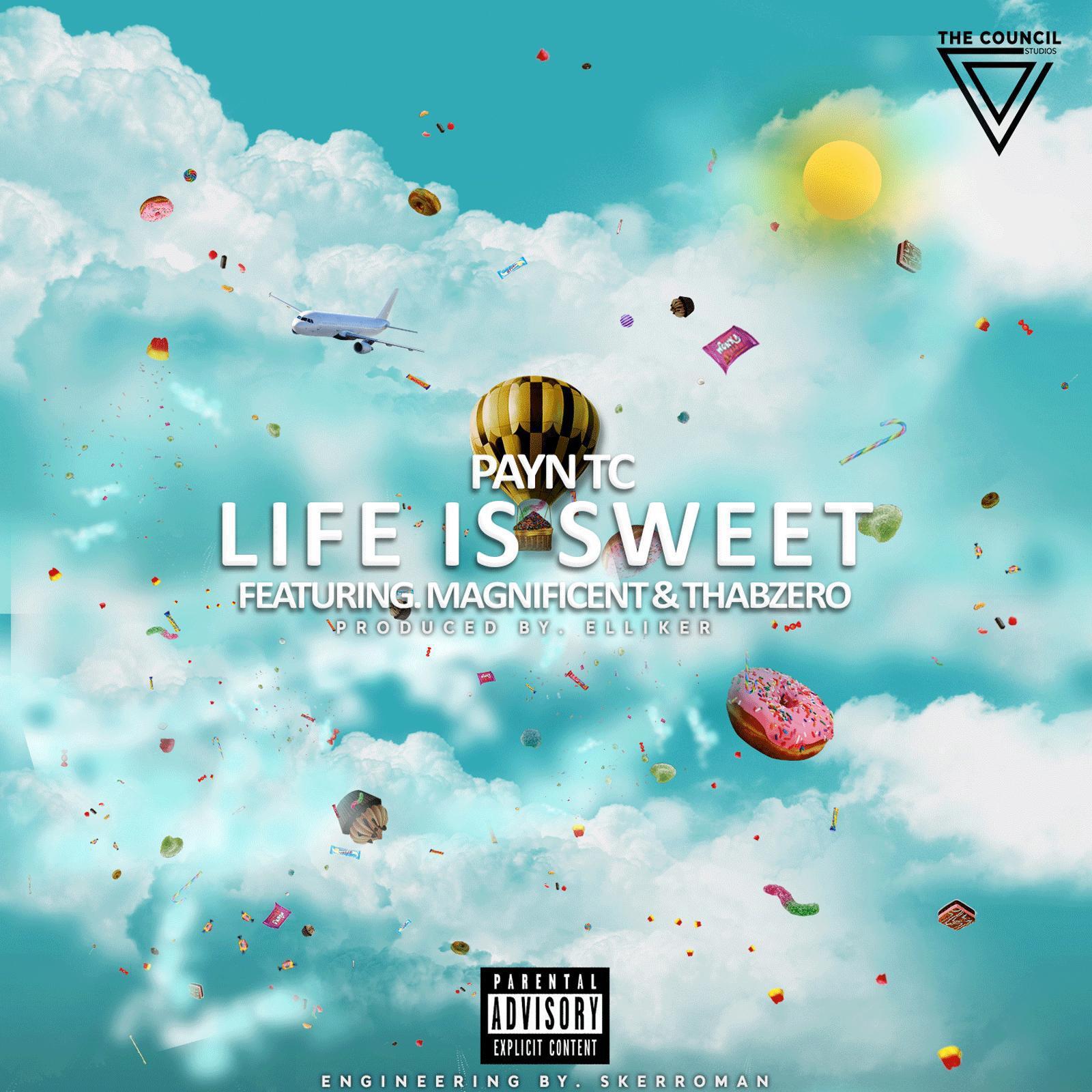 Постер альбома Life Is Sweet (feat. Thabzero & Magnificent)