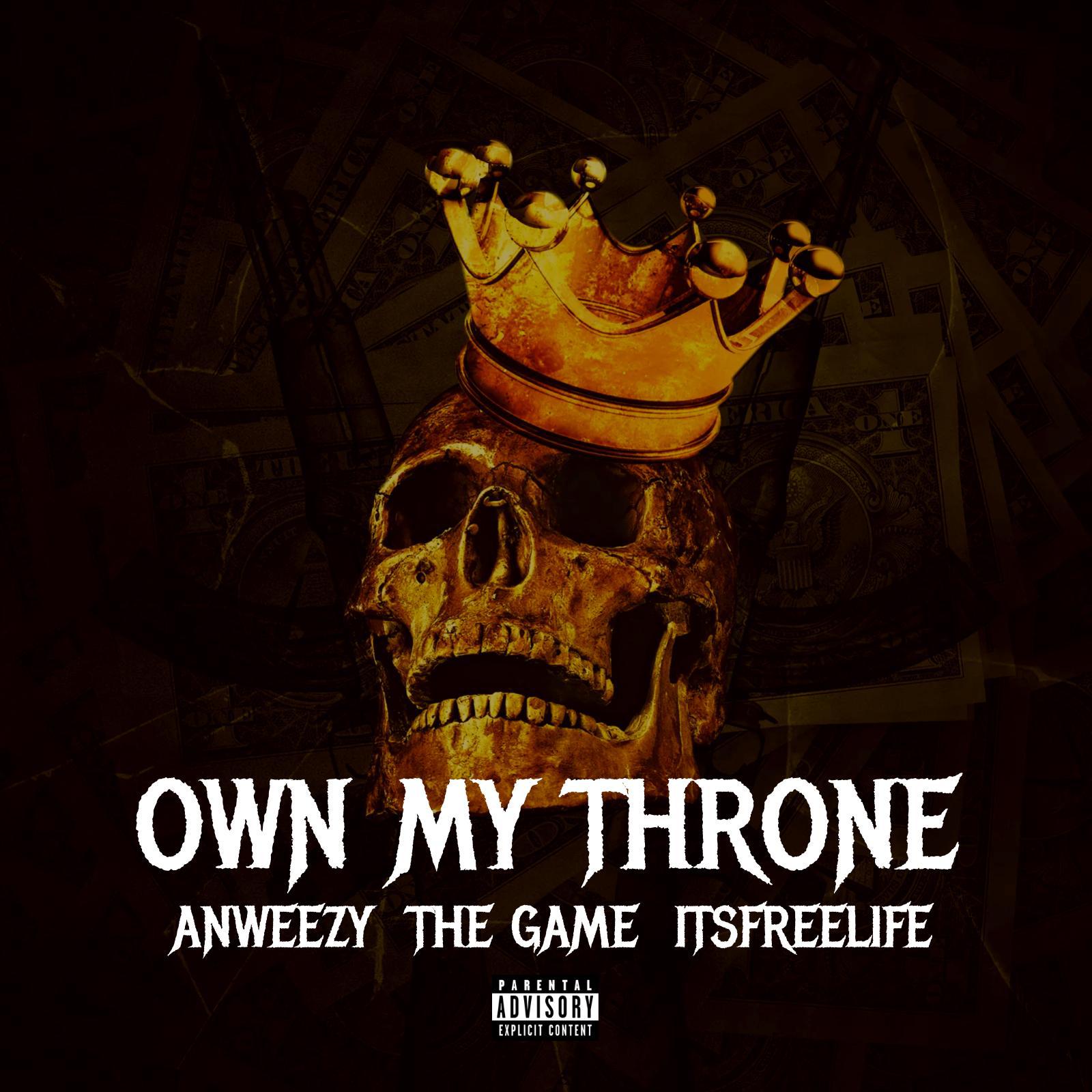 Постер альбома Own My Throne (feat. The Game)