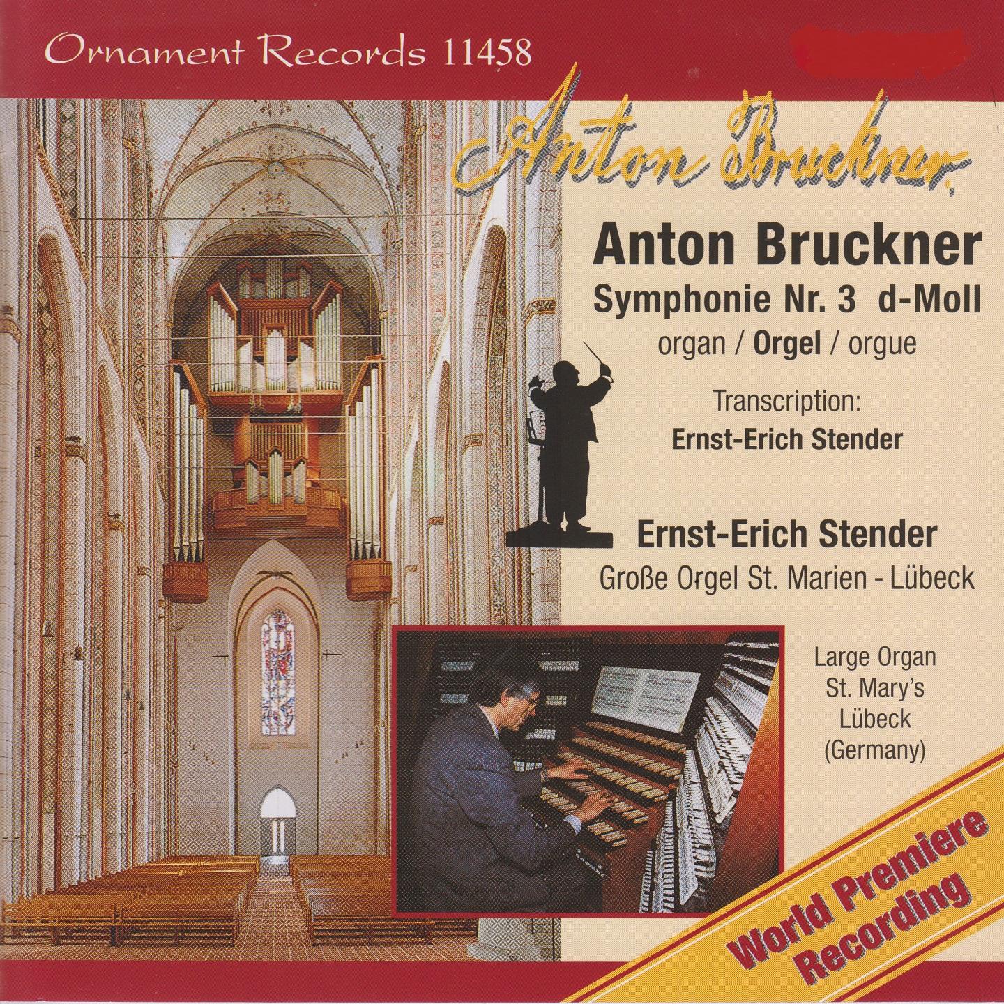 Постер альбома Anton Bruckner: Symphonie No. 3, Große Orgel, St. Marien, Lübeck (1877 Version, Arr. for Organ)
