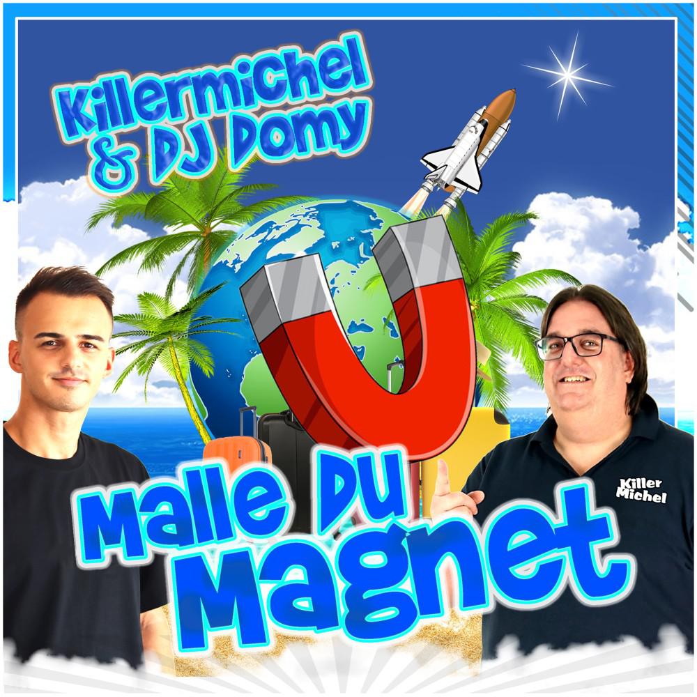 Постер альбома Malle Du Magnet
