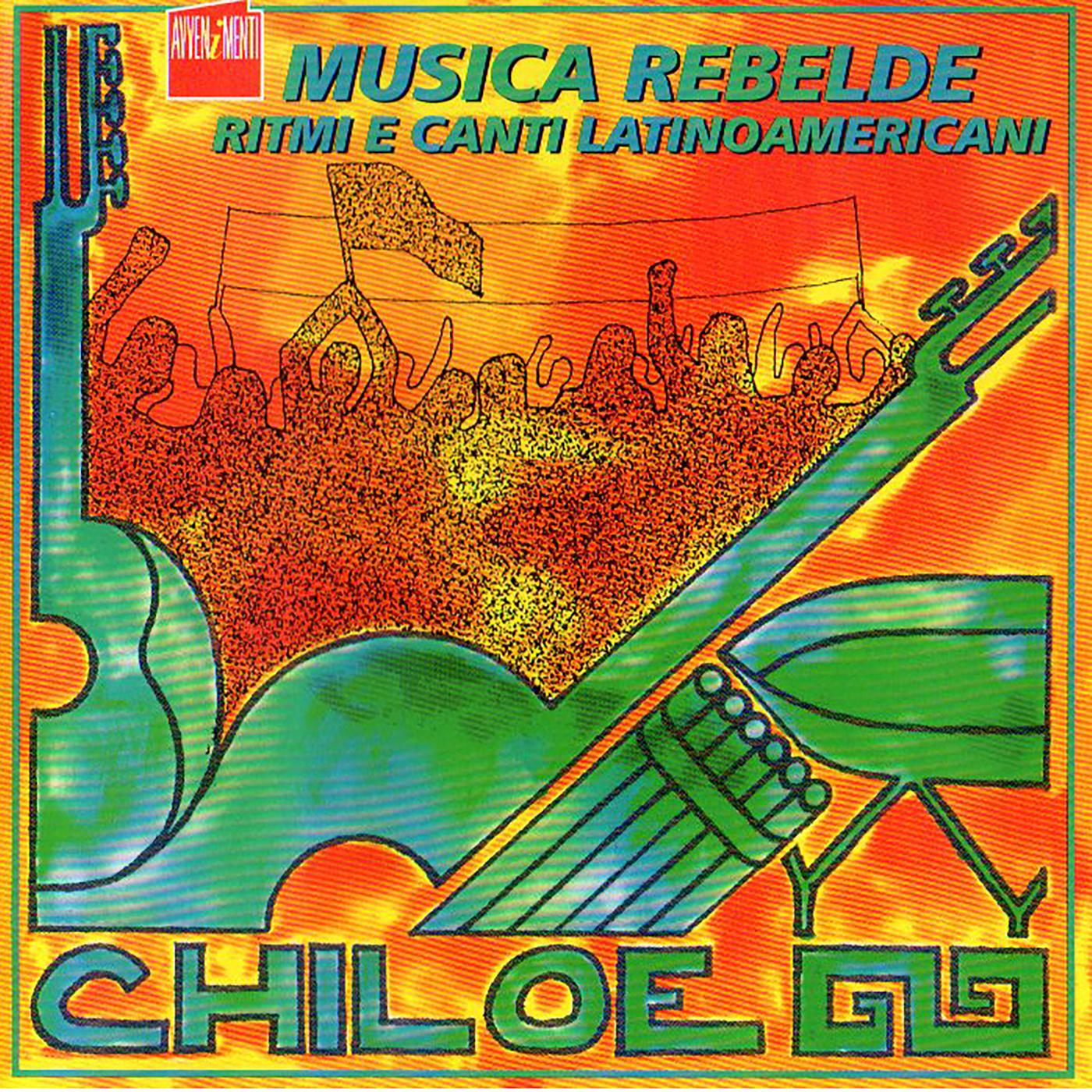 Постер альбома Musica Rebelde - Ritmi E Canti Latinoamericani