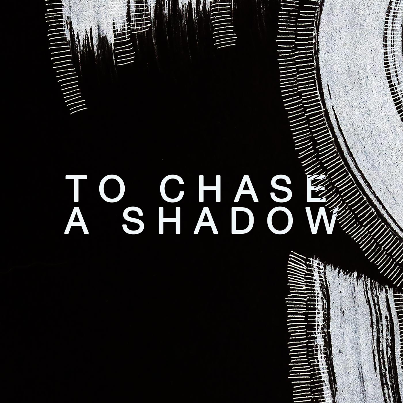 Постер альбома To Chase a Shadow