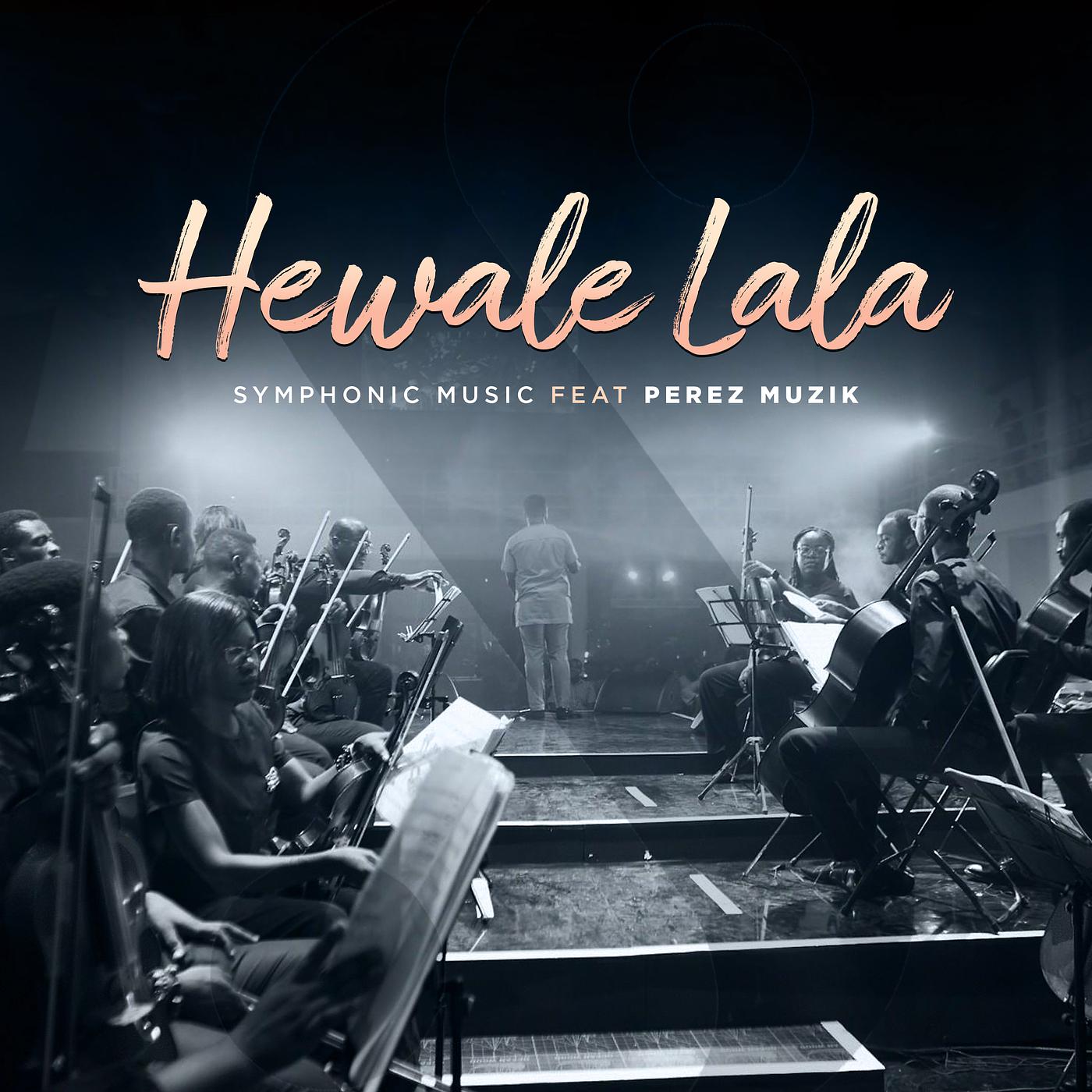 Постер альбома Hewale Lala (Symphonic Version)