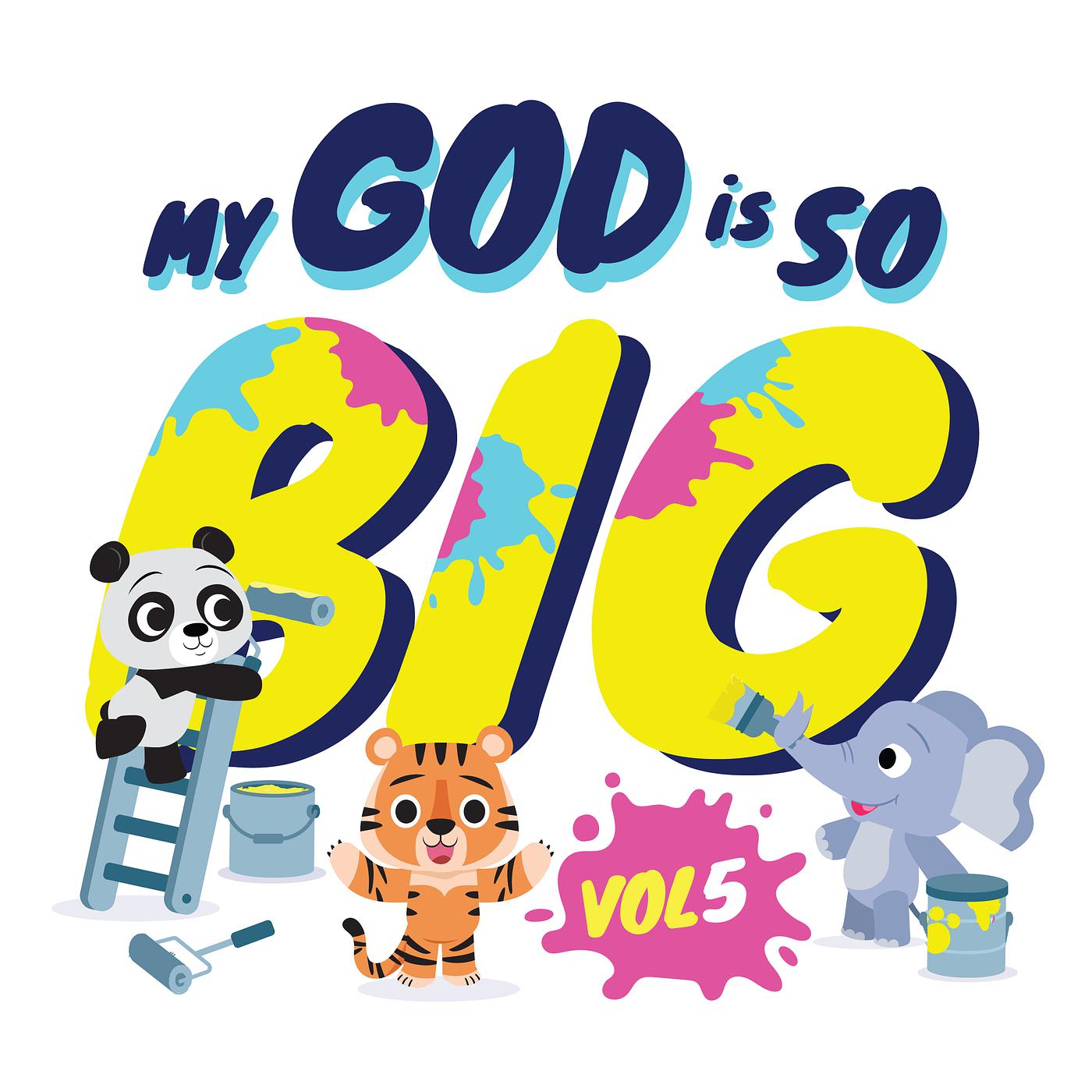 Постер альбома My God Is so Big, Vol. 5