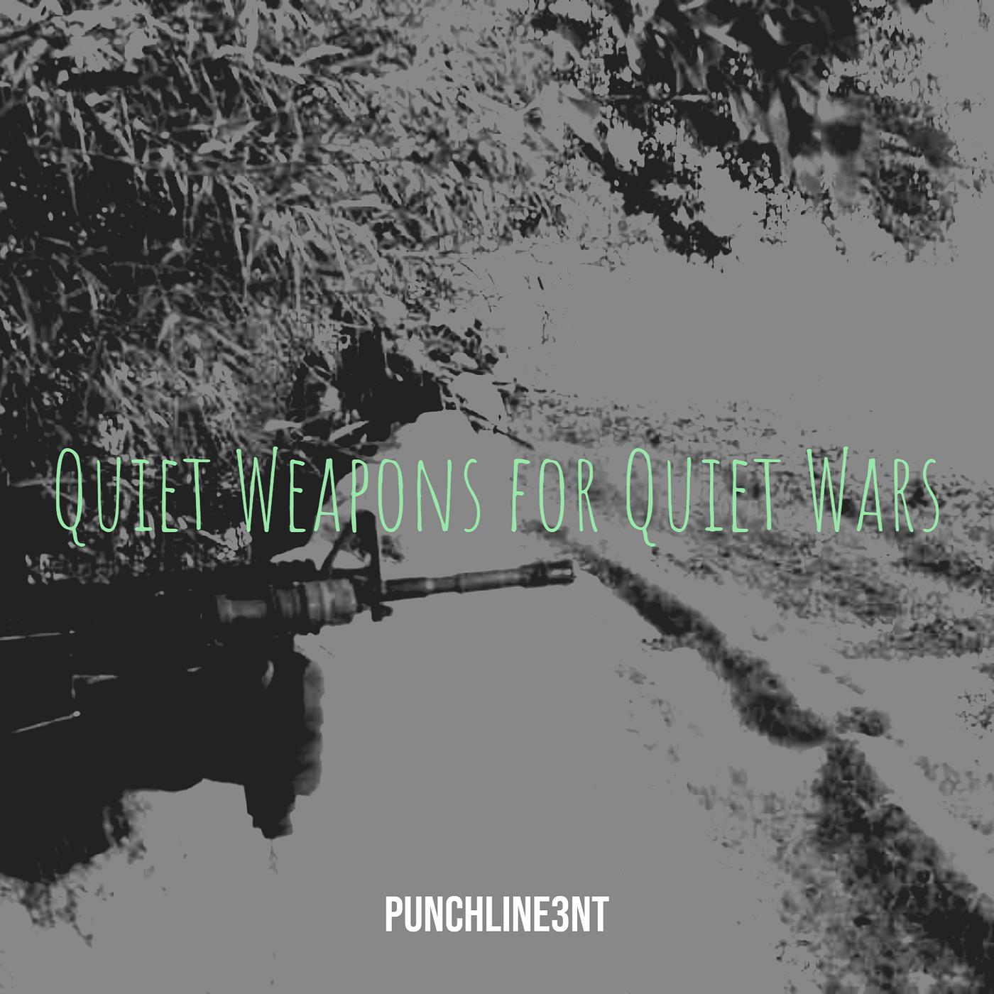 Постер альбома Quiet Weapons for Quiet Wars