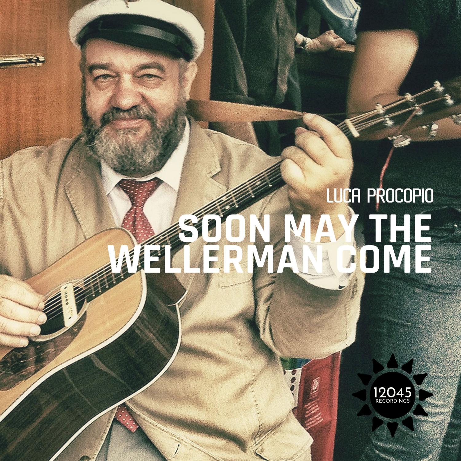 Постер альбома Soon May the Wellerman Come
