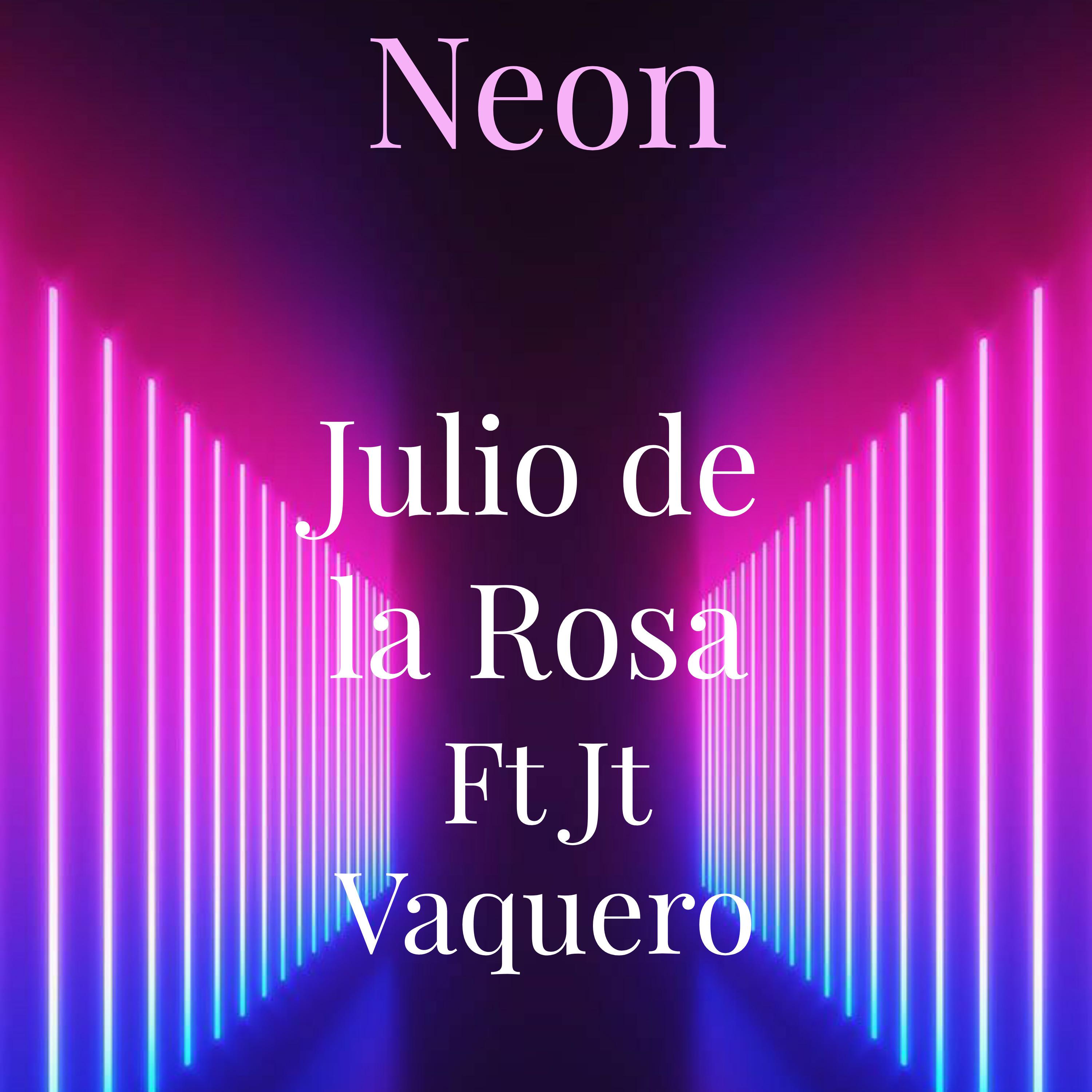 Постер альбома Neon (feat. Jt Vaquero)