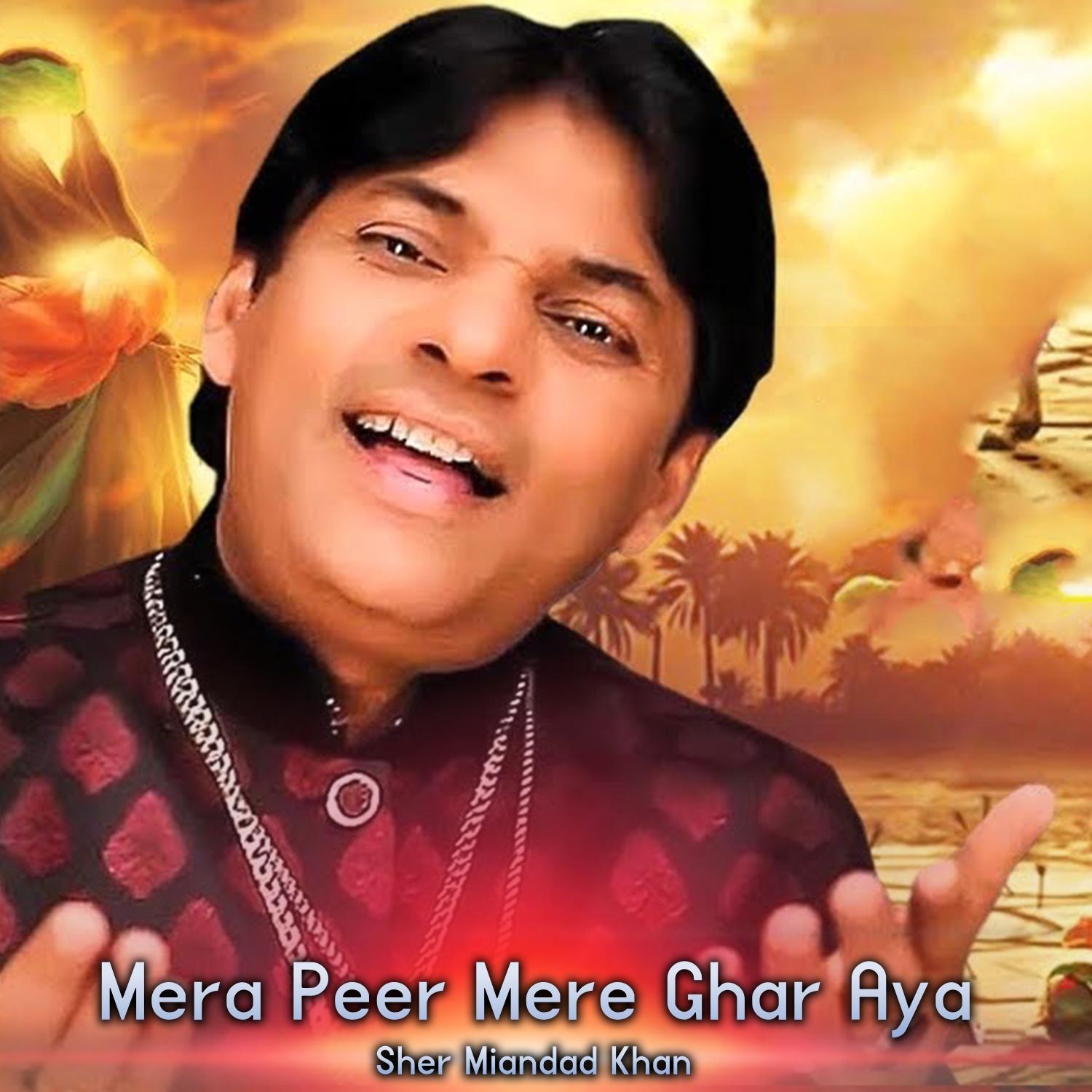 Постер альбома Mera Peer Mere Ghar Aya