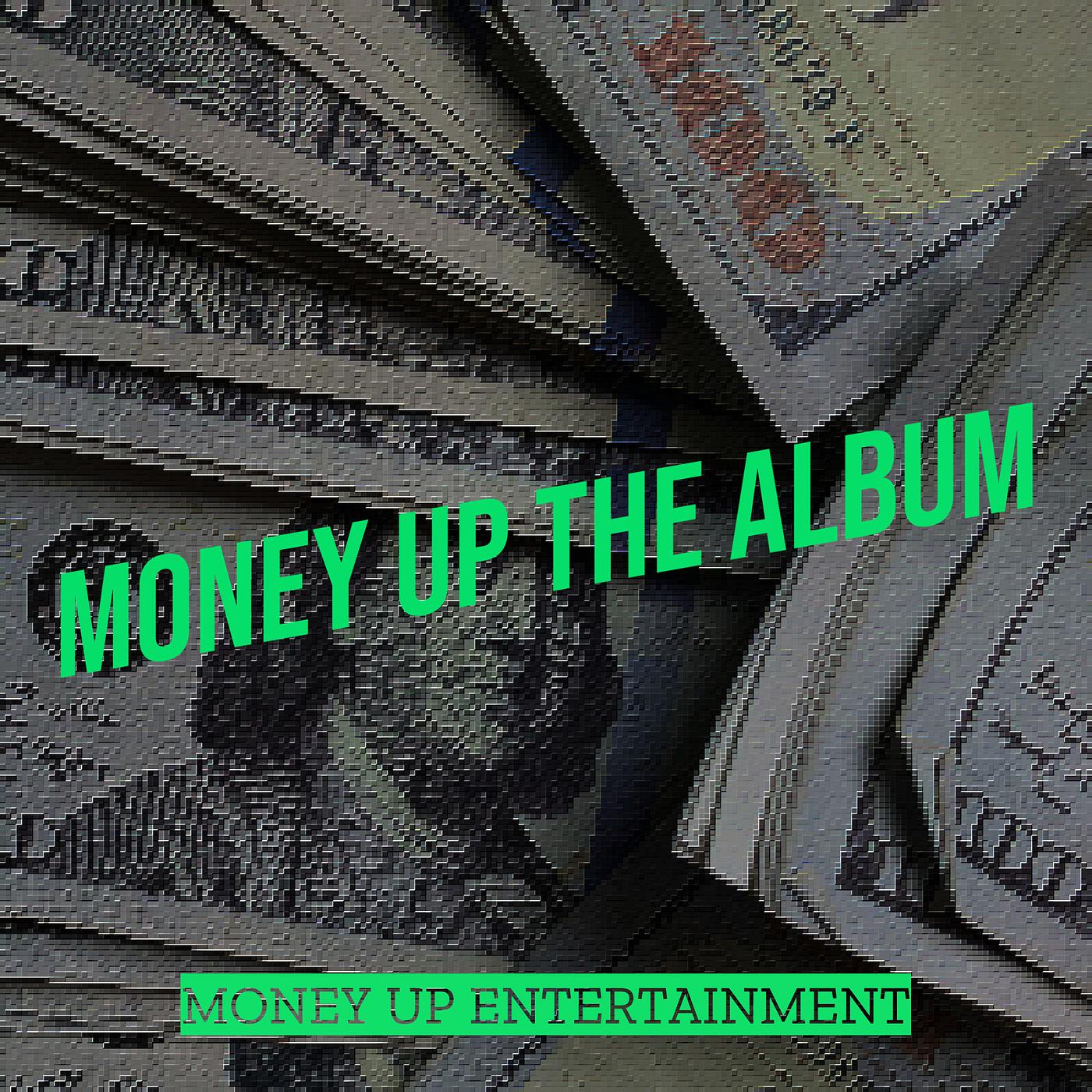Постер альбома Money up the Album
