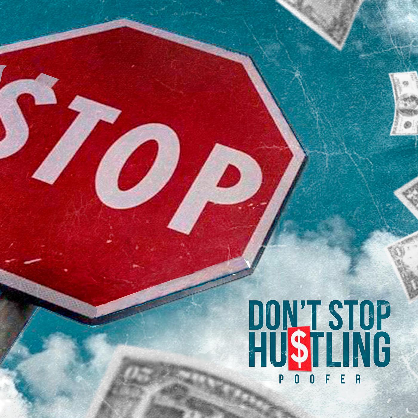 Постер альбома Don’t Stop Hustling