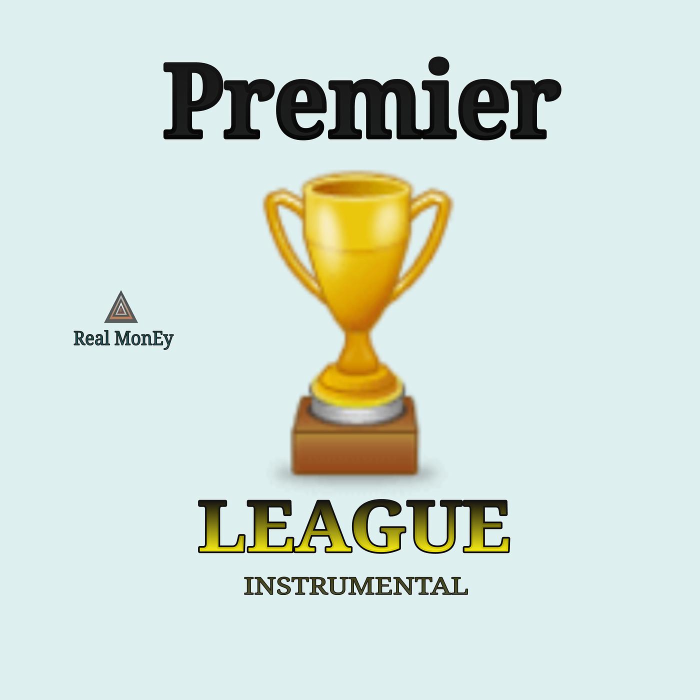 Постер альбома Premier League (Instrumental)