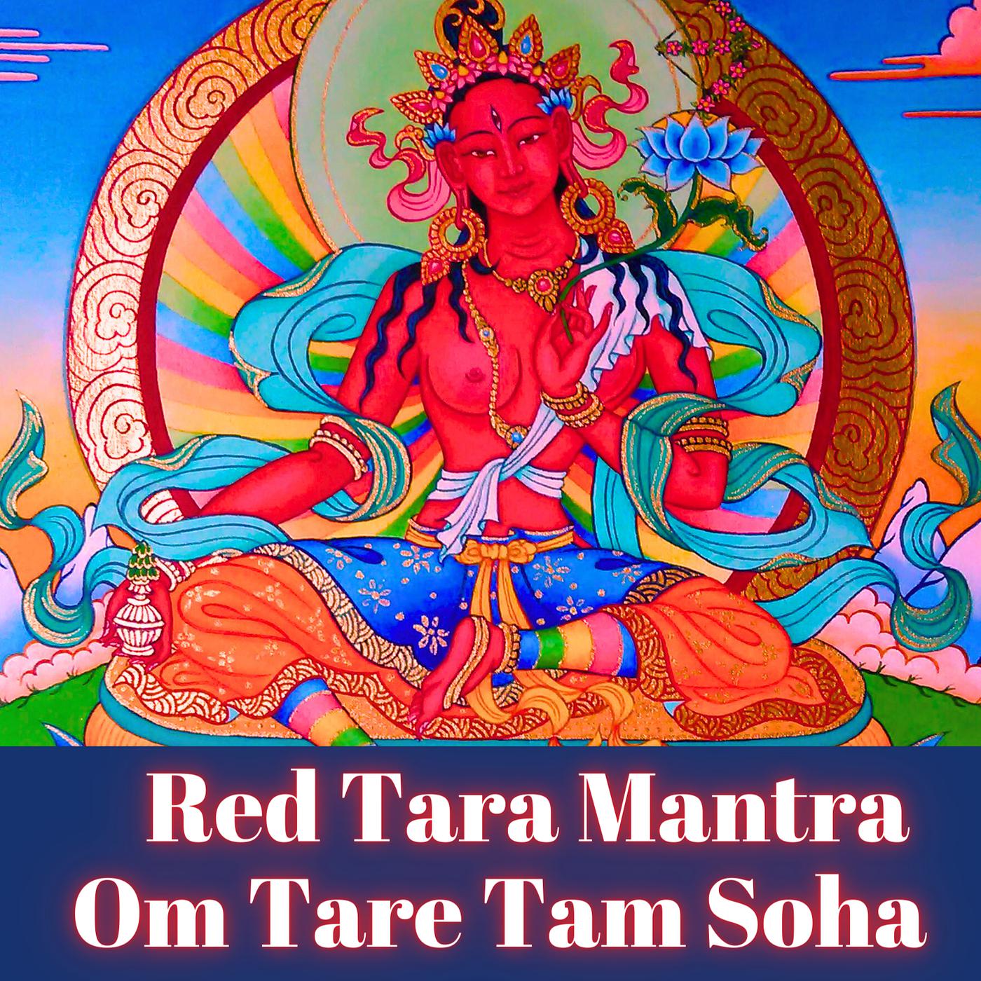 Постер альбома Red Tara Mantra | Om Tare Tam Soha