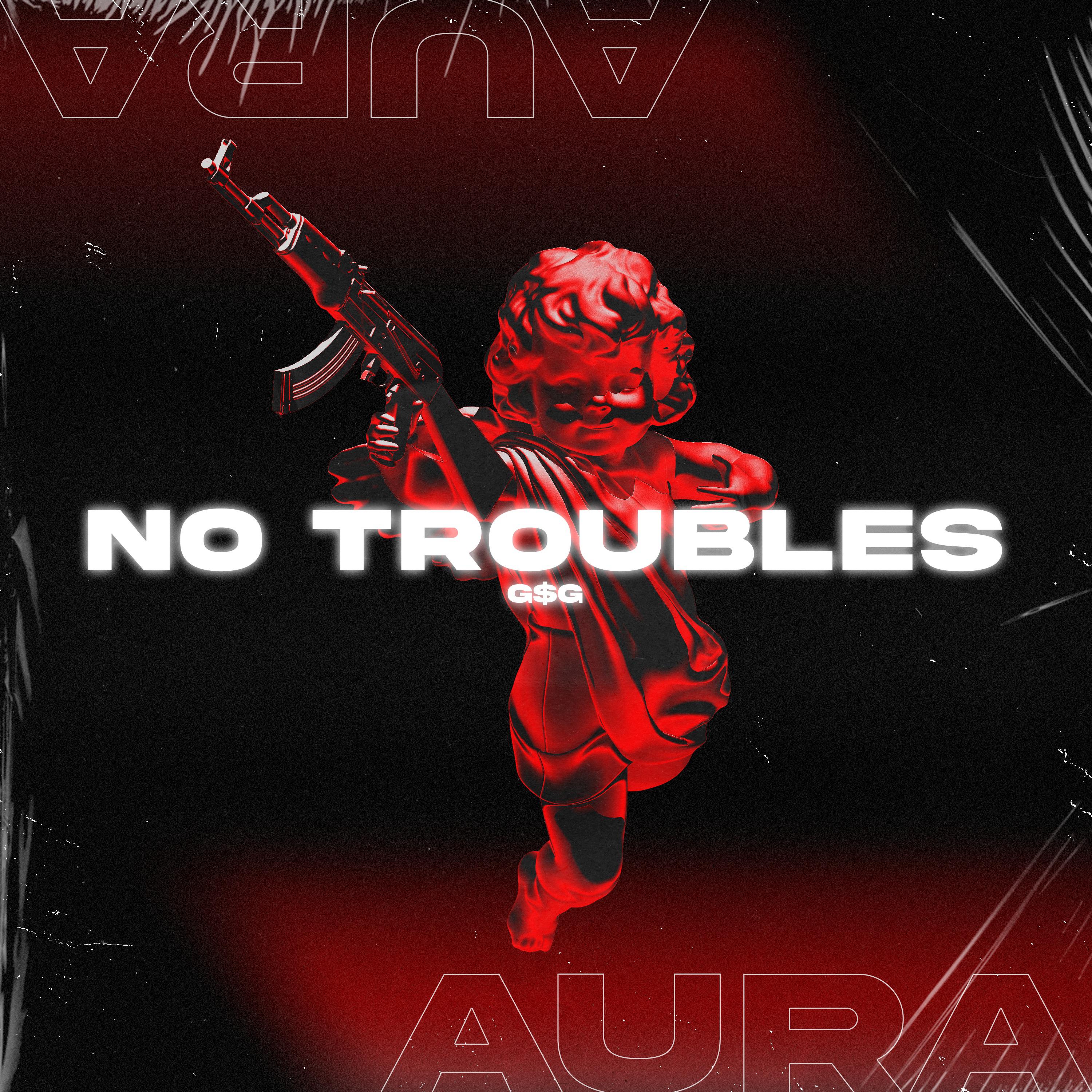 Постер альбома No Troubles