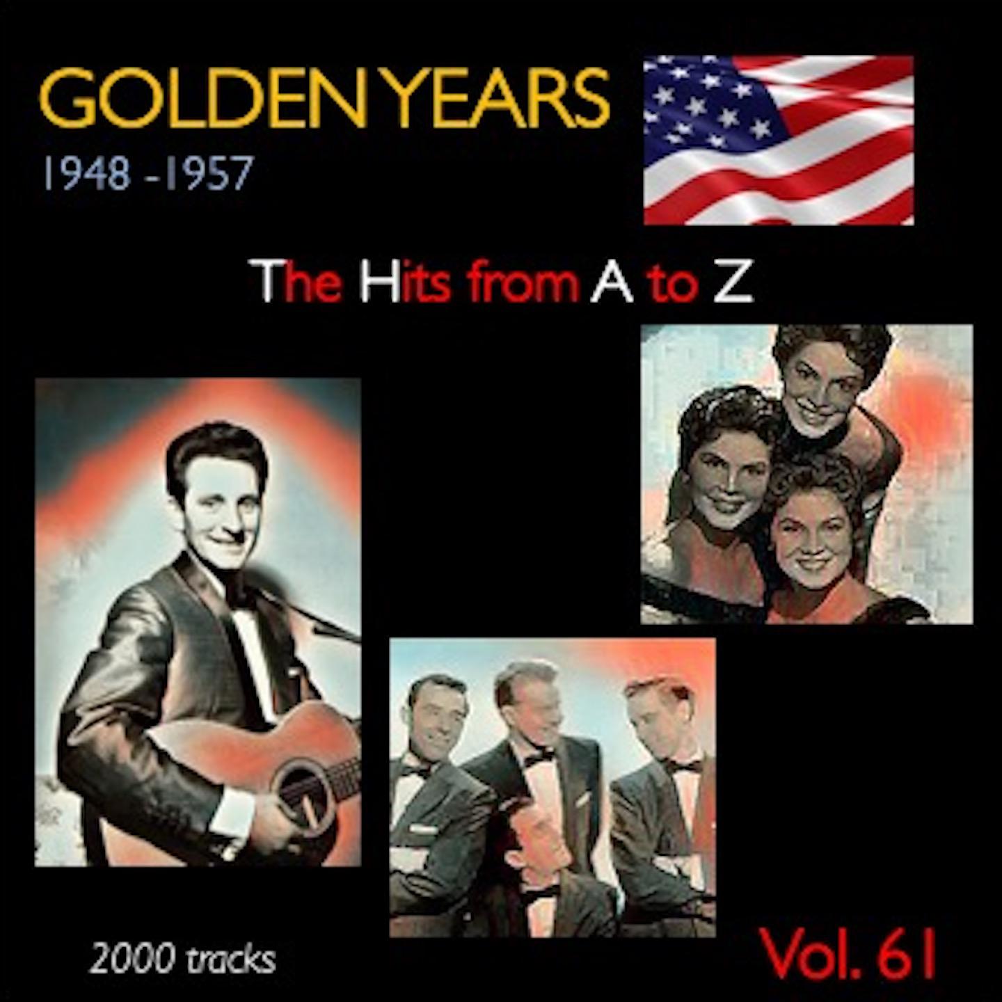 Постер альбома Golden Years 1948-1957 · The Hits from A to Z · , Vol. 61