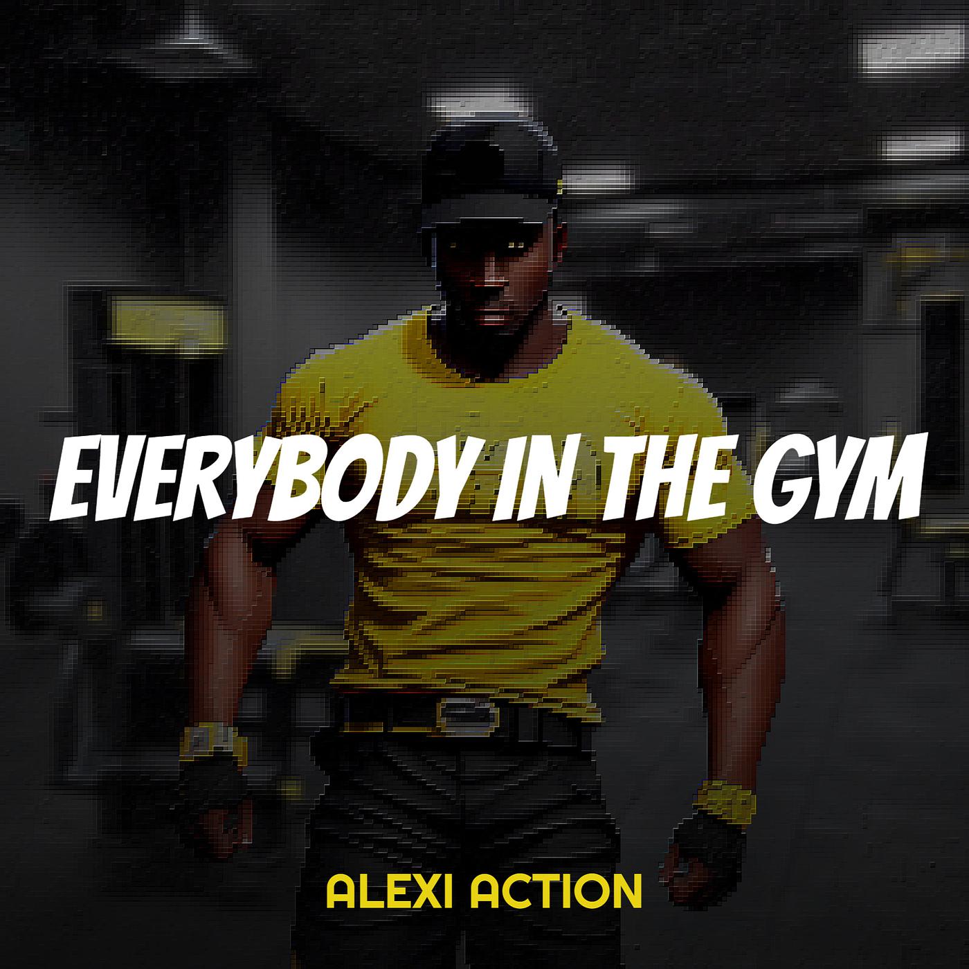Постер альбома Everybody in the Gym