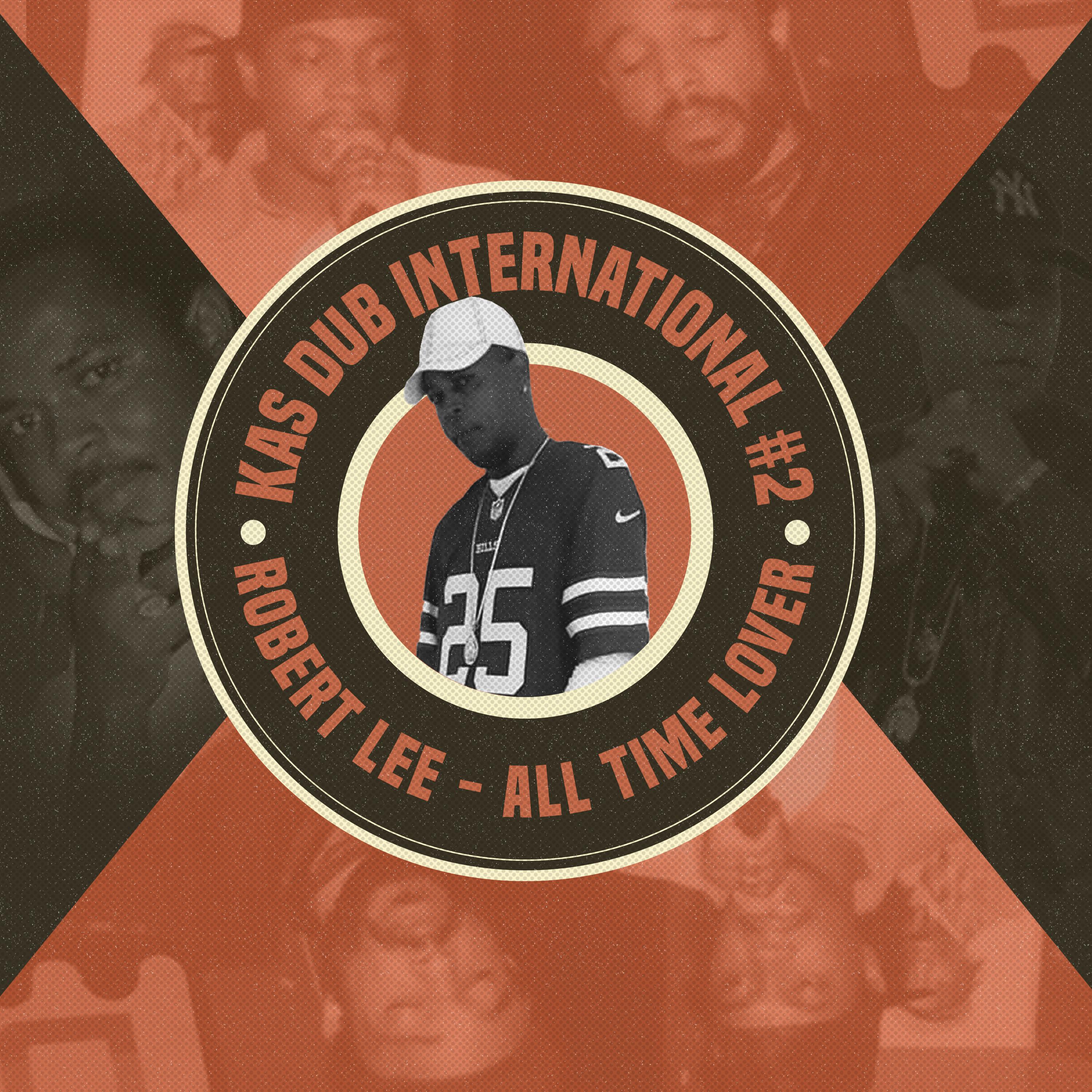 Постер альбома Kas Dub International #2 - All Time Lover