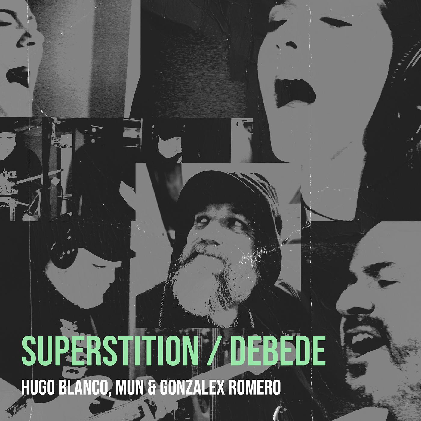 Постер альбома Superstition / Debede