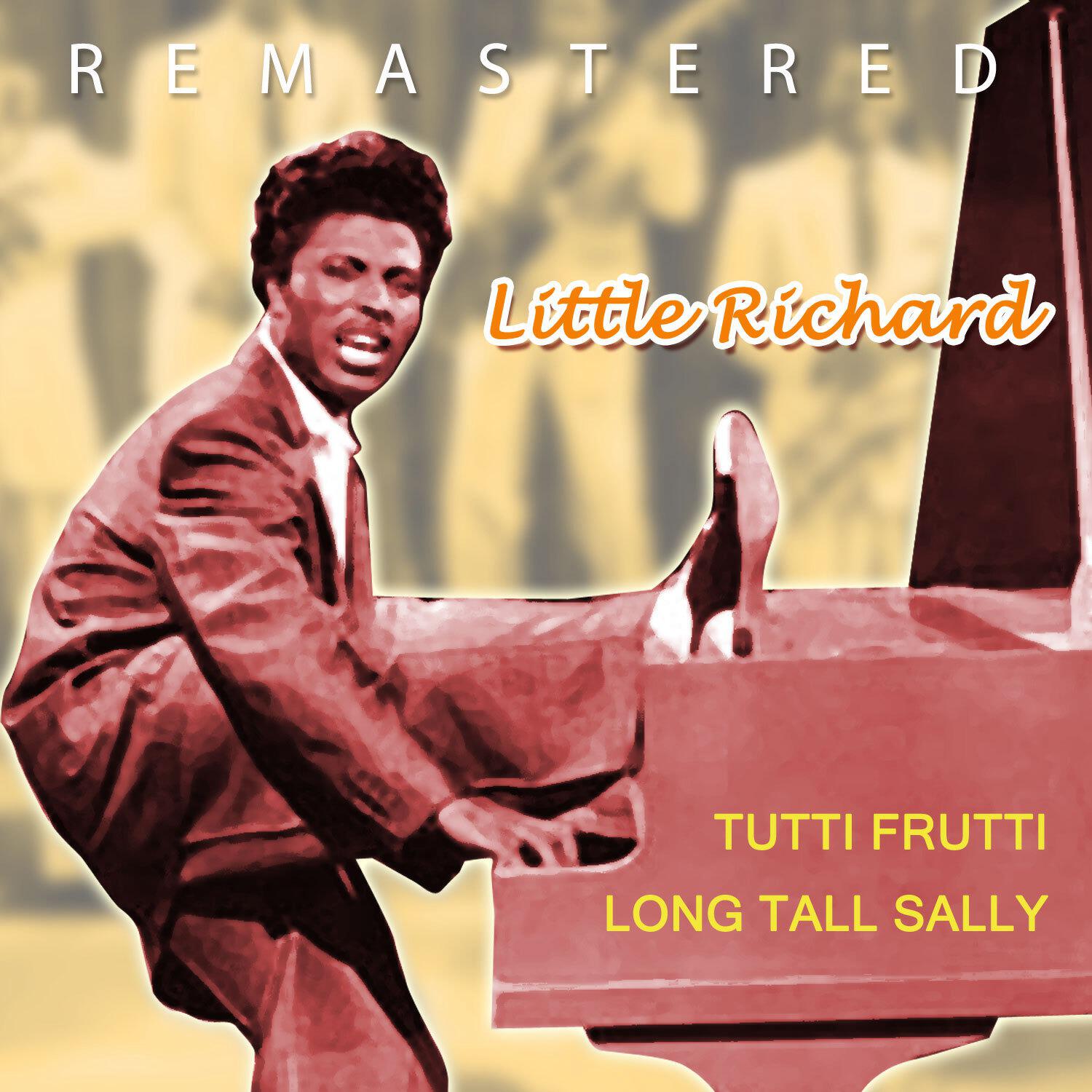 Little Richard - Long Tall Sally (Remastered)