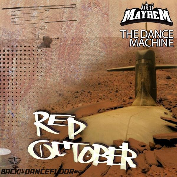 Just Mayhem - Red October (Original Mix)