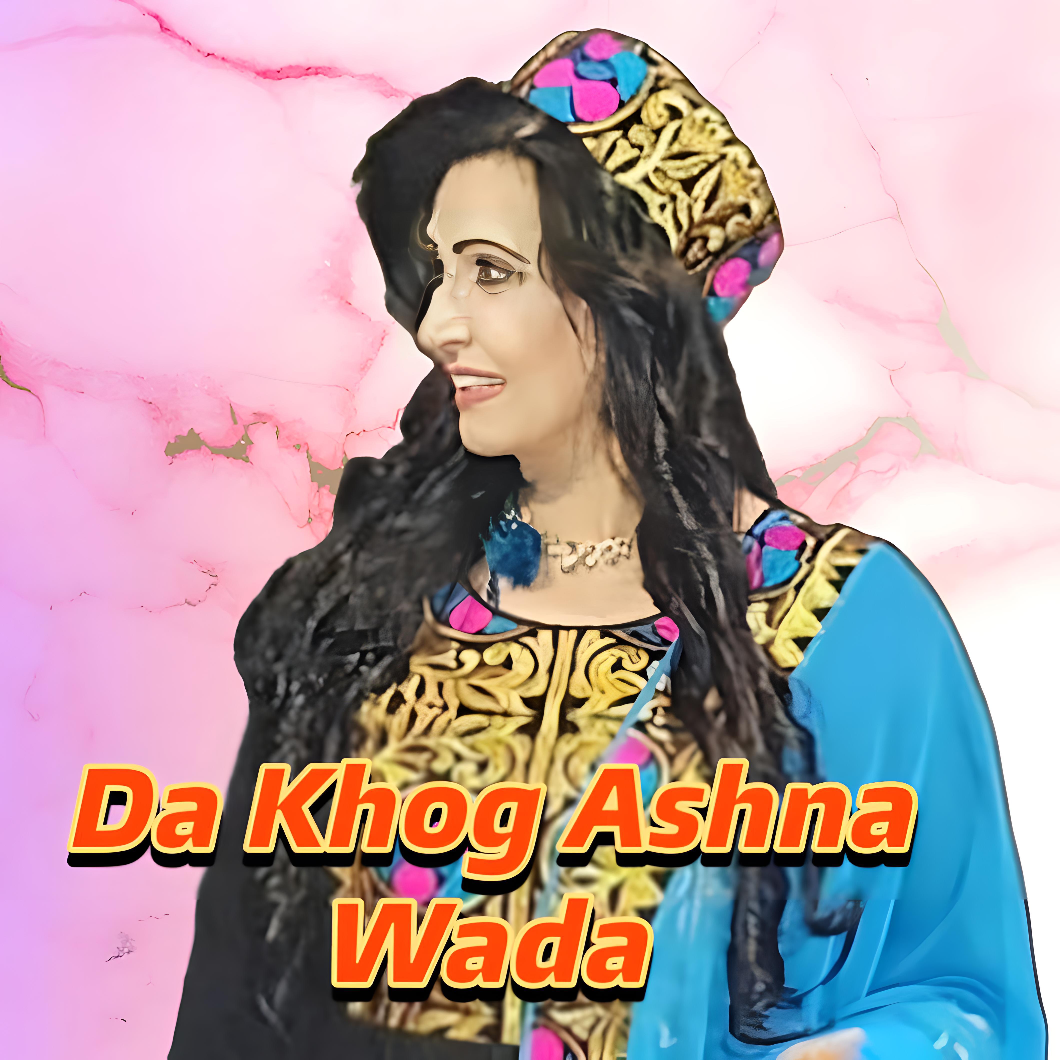 Постер альбома Da Khog Ashna Wada